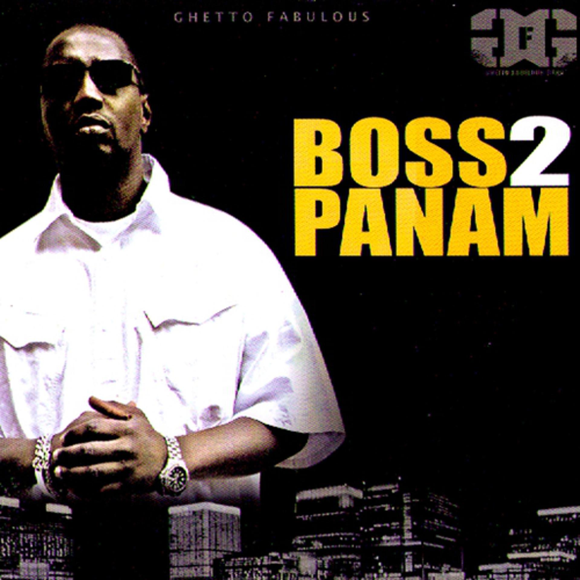 Постер альбома Boss 2 Panam, Vol. I & II