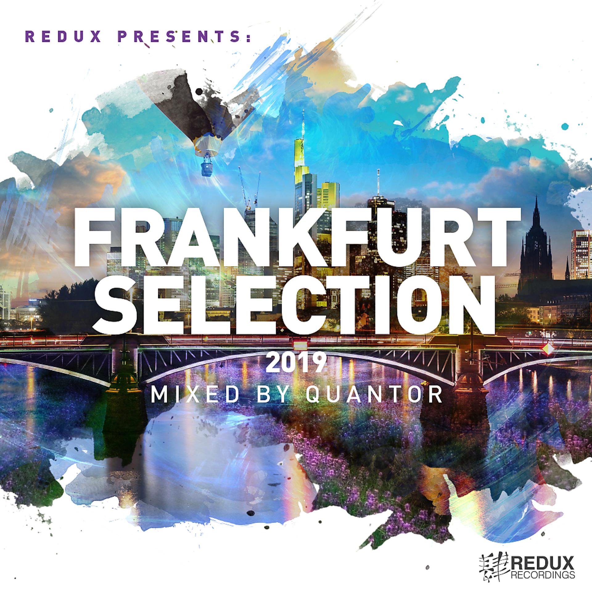 Постер альбома Redux Frankfurt Selection 2019: Mixed By Quantor