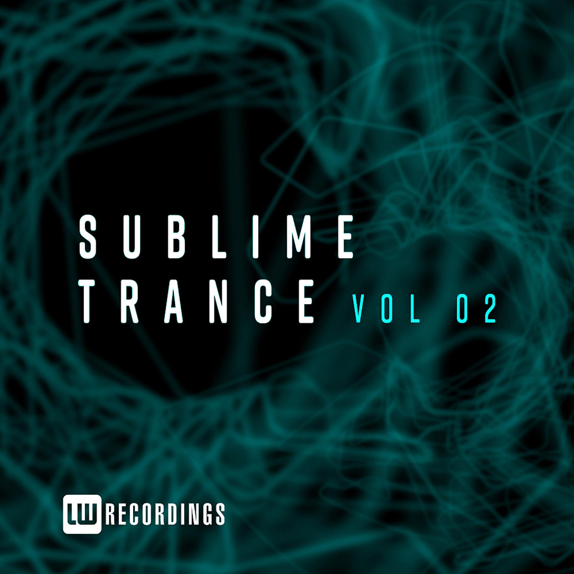 Постер альбома Sublime Trance, Vol. 02