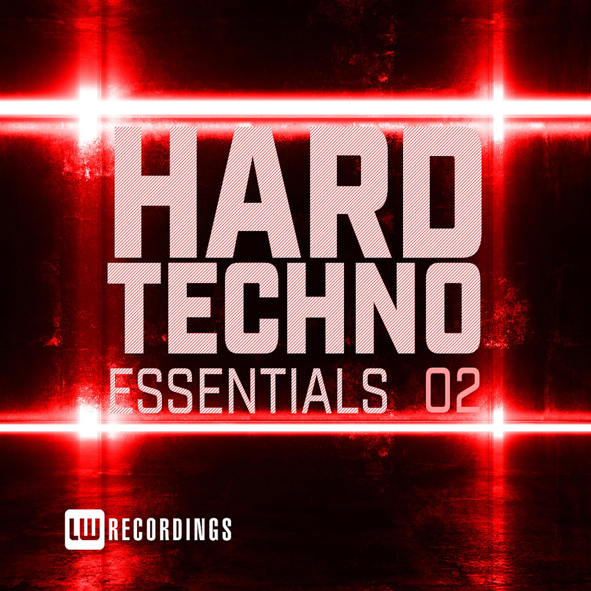 Постер альбома Hard Techno Essentials, Vol. 02