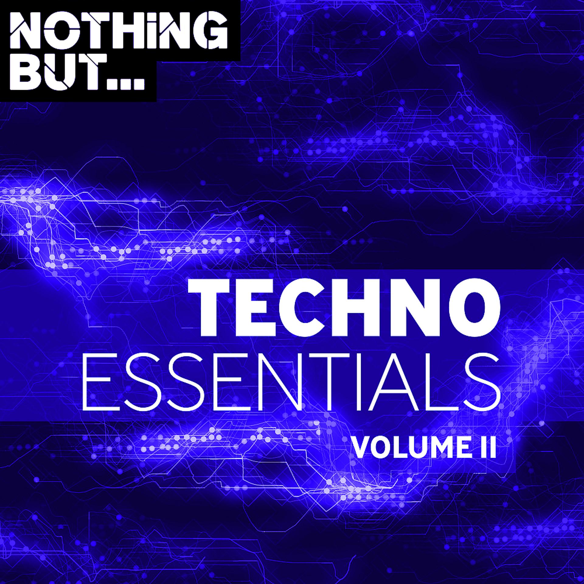 Постер альбома Nothing But... Techno Essentials, Vol. 11