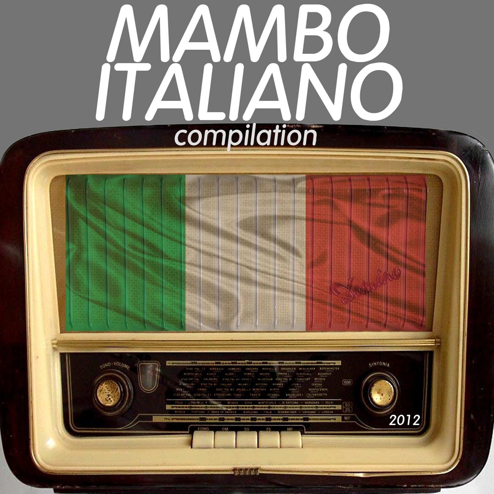 Постер альбома Mambo italiano compilation 2012