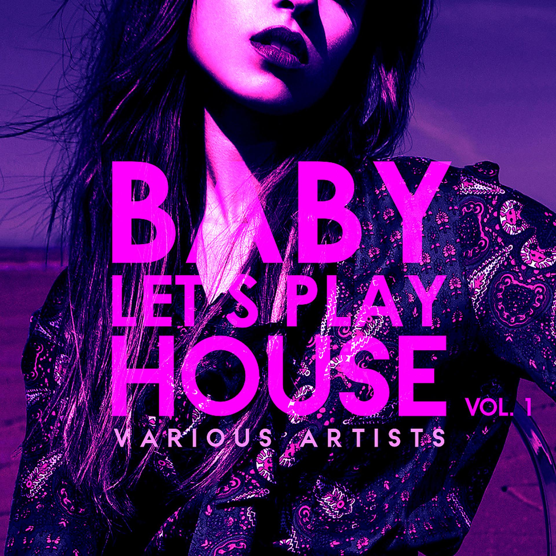 Постер альбома Baby, Let's Play House, Vol. 1