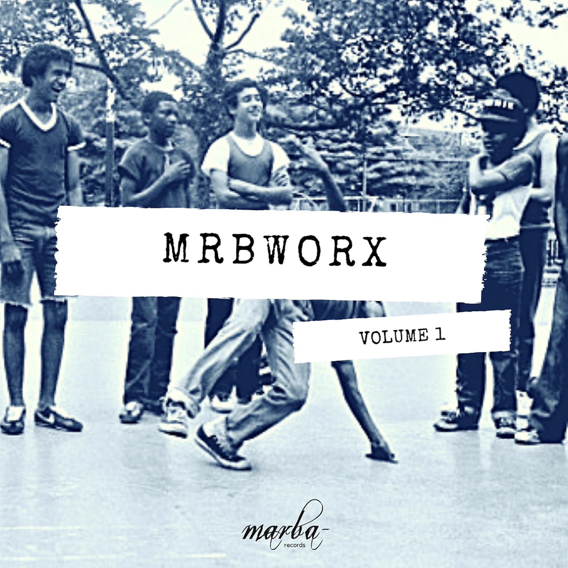 Постер альбома MRBWORX, Vol. 1