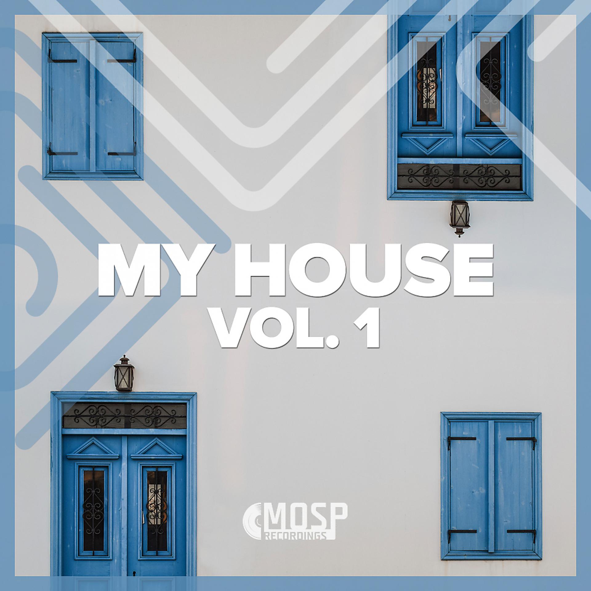 Постер альбома My House, Vol. 1