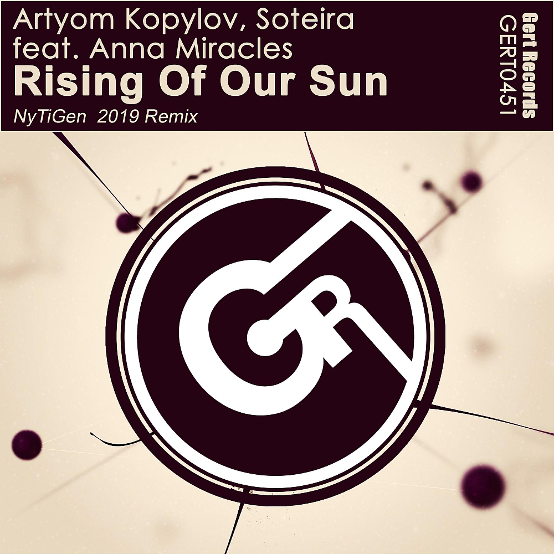 Постер альбома Rising Of Our Sun (Nytigen 2019 Remix)