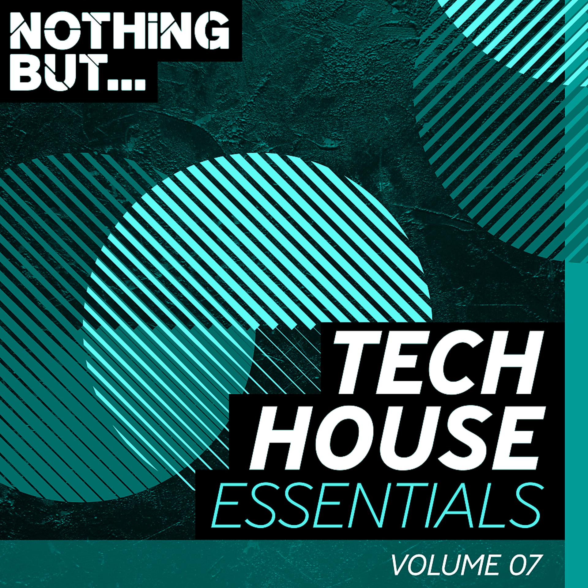 Постер альбома Nothing But... Tech House Essentials, Vol. 07