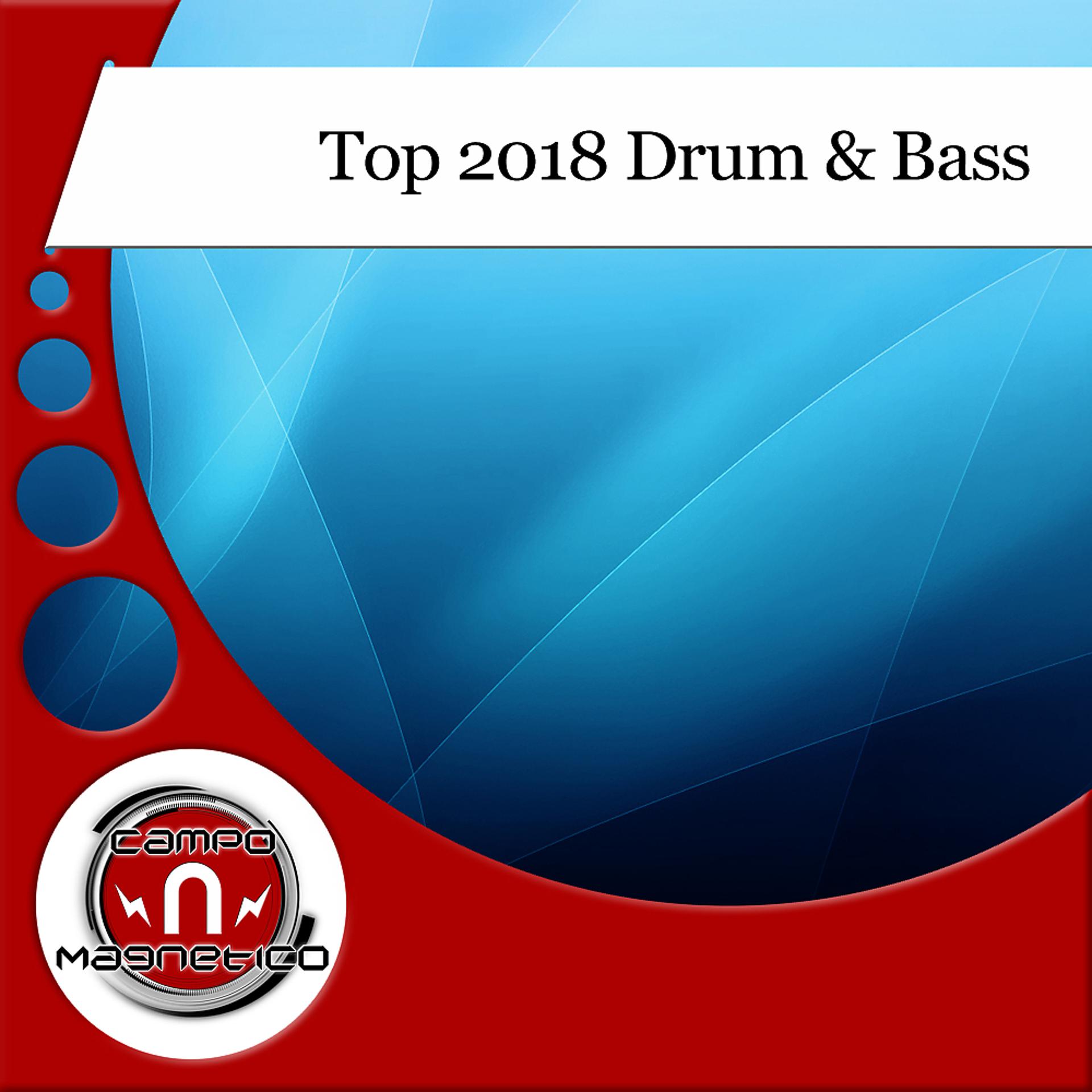 Постер альбома Top 2018 Drum & Bass
