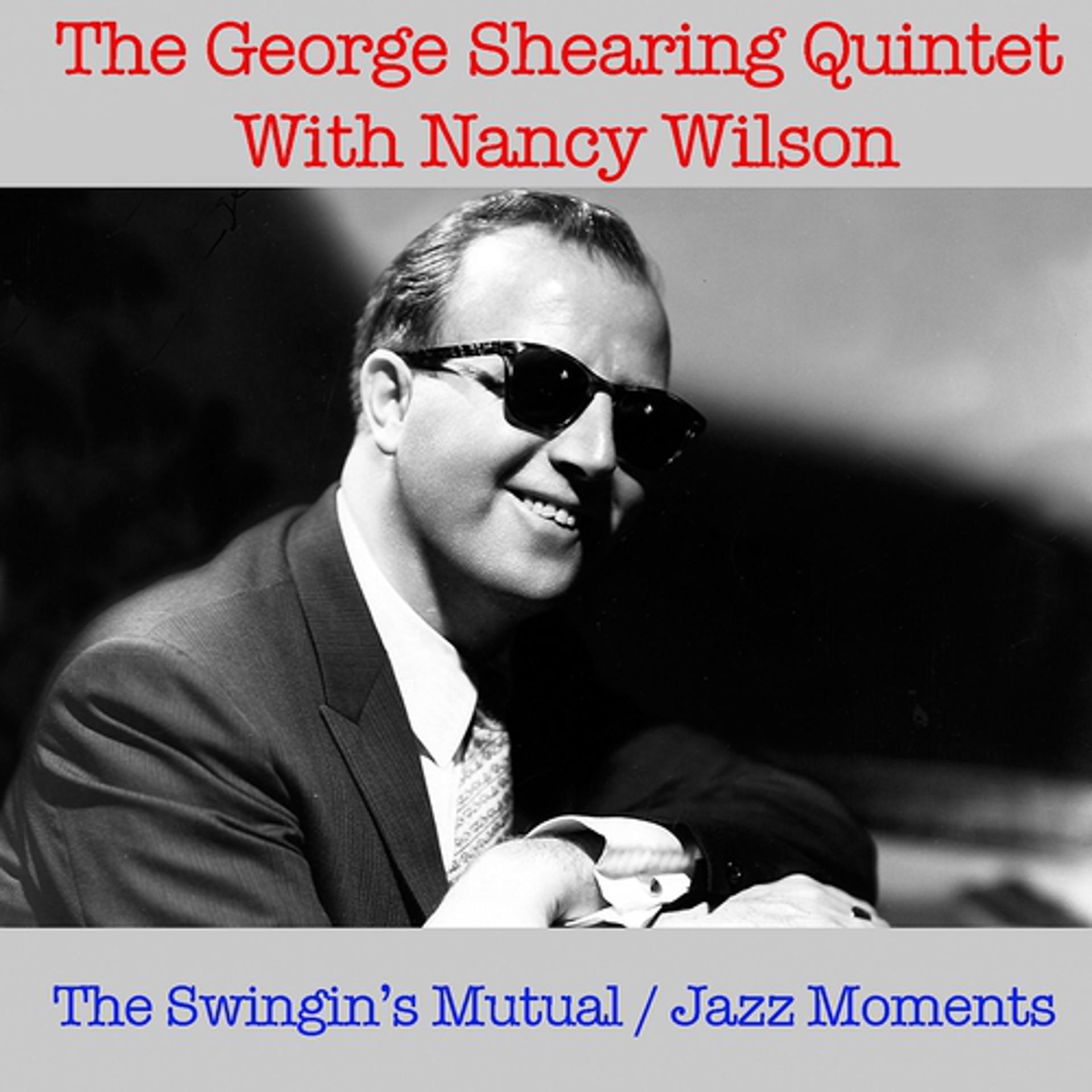 Постер альбома The Swingin's Mutual / Jazz Moments