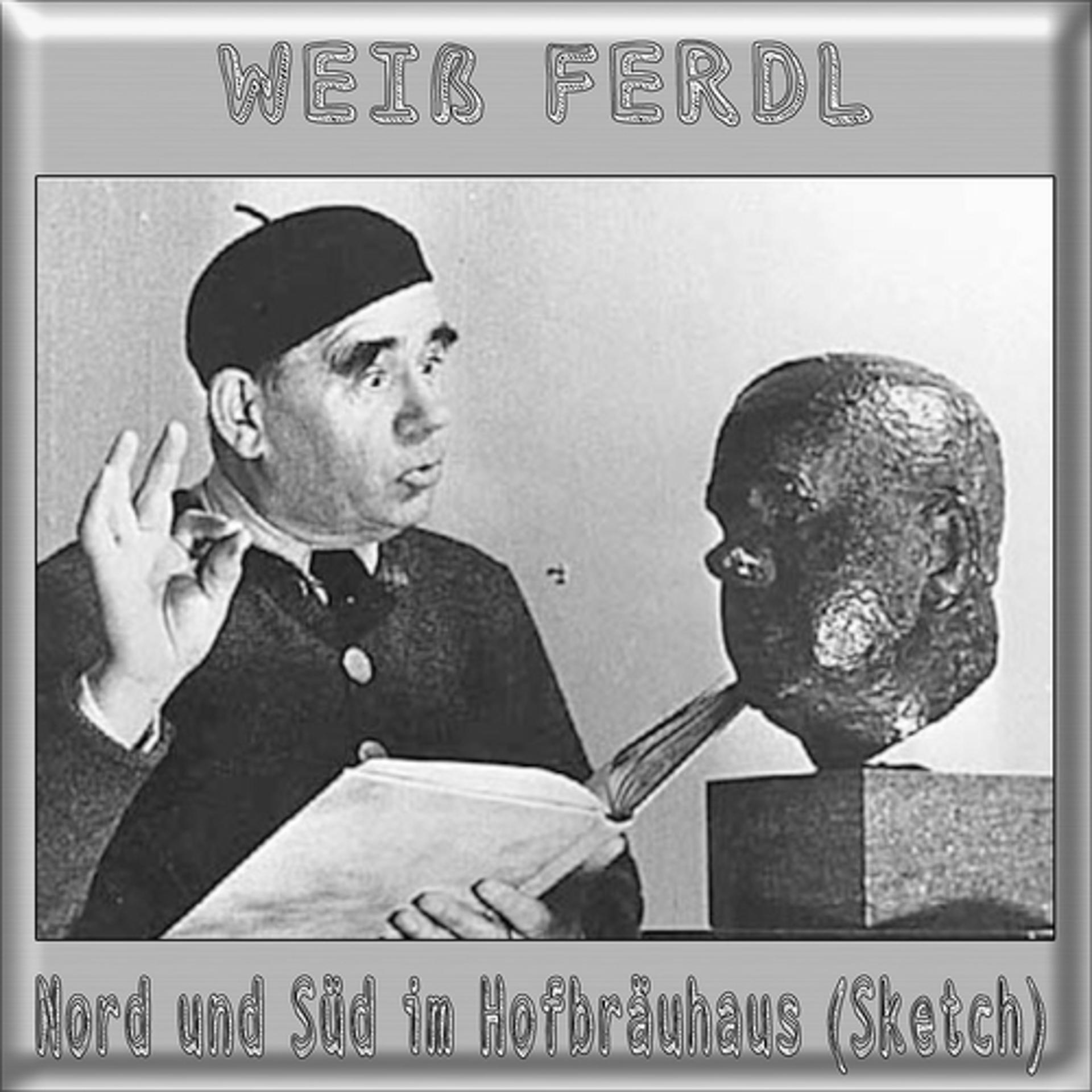 Постер альбома Nord und Süd im Hofbräuhaus (Sketch)