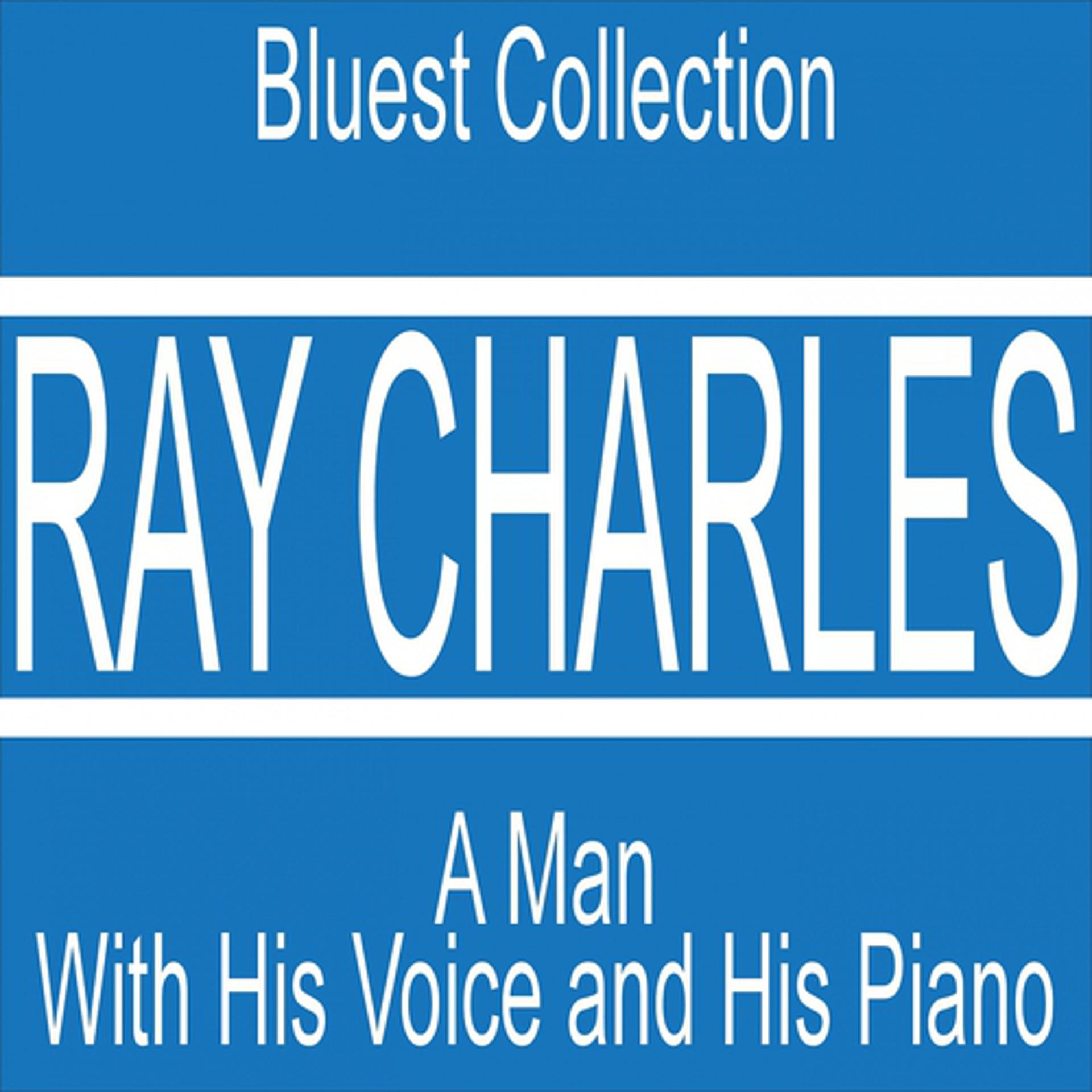 Постер альбома A Man With His Voice and His Piano (Bluest Collection)