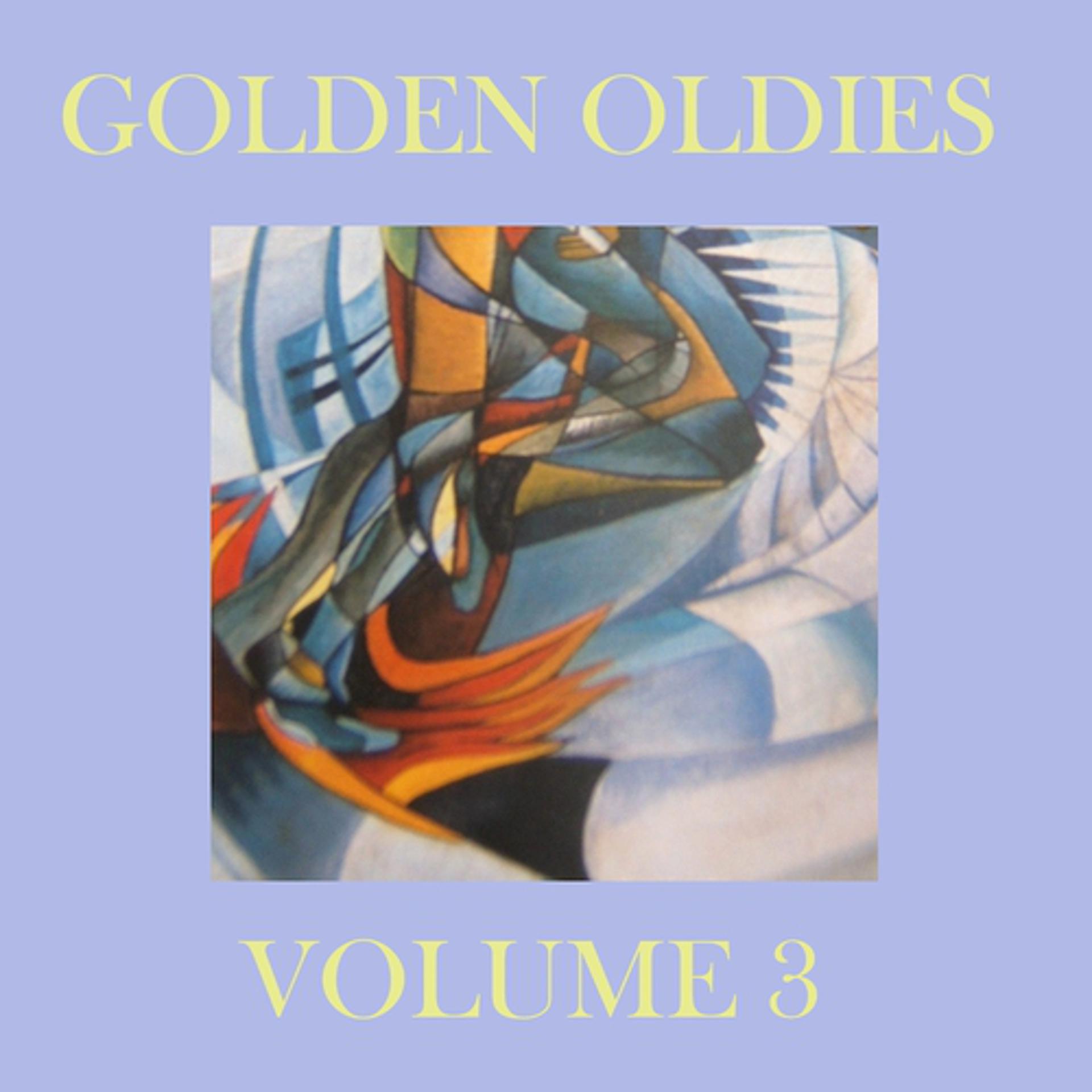 Постер альбома Golden Oldies, Vol. 3