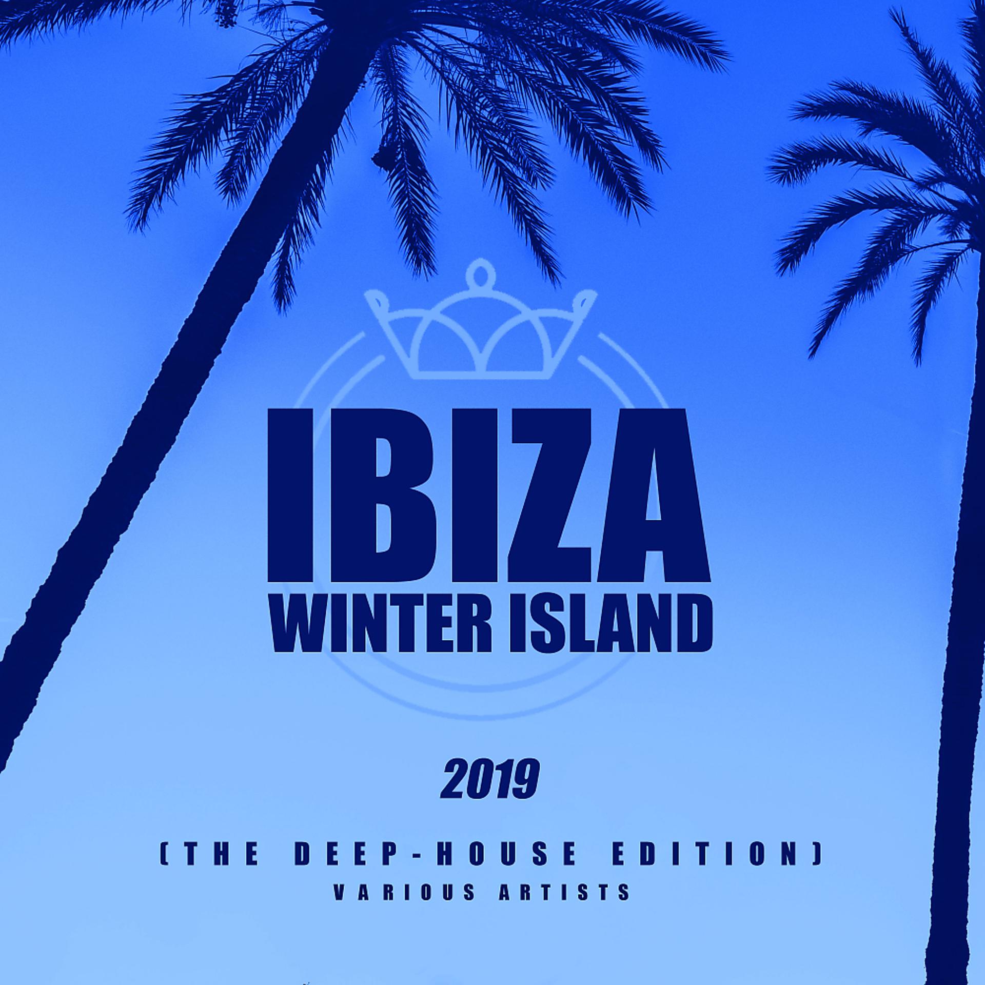 Постер альбома Ibiza Winter Island 2019 (The Deep-House Edition)