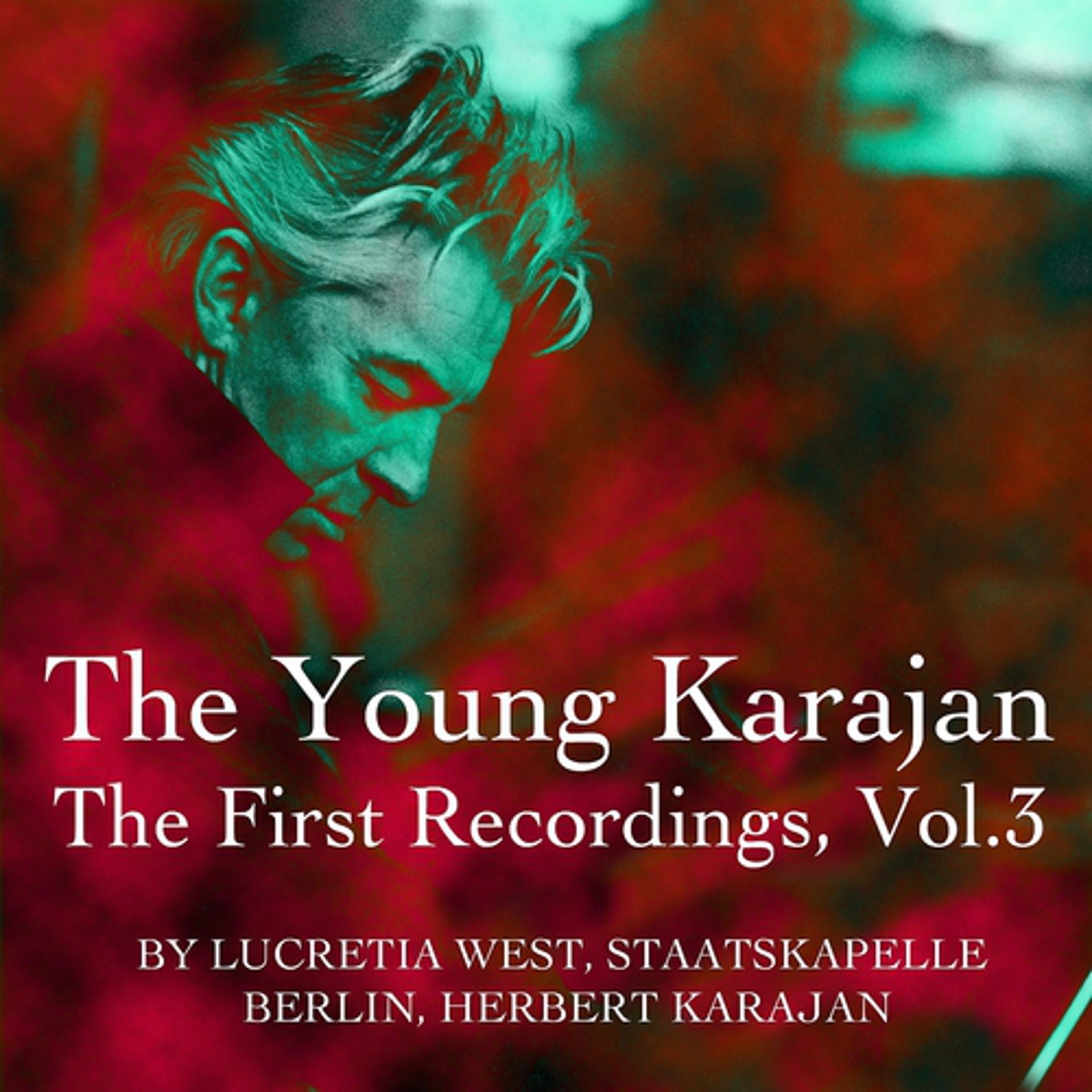 Постер альбома The Young Karajan: The First Recordings, Vol. 3