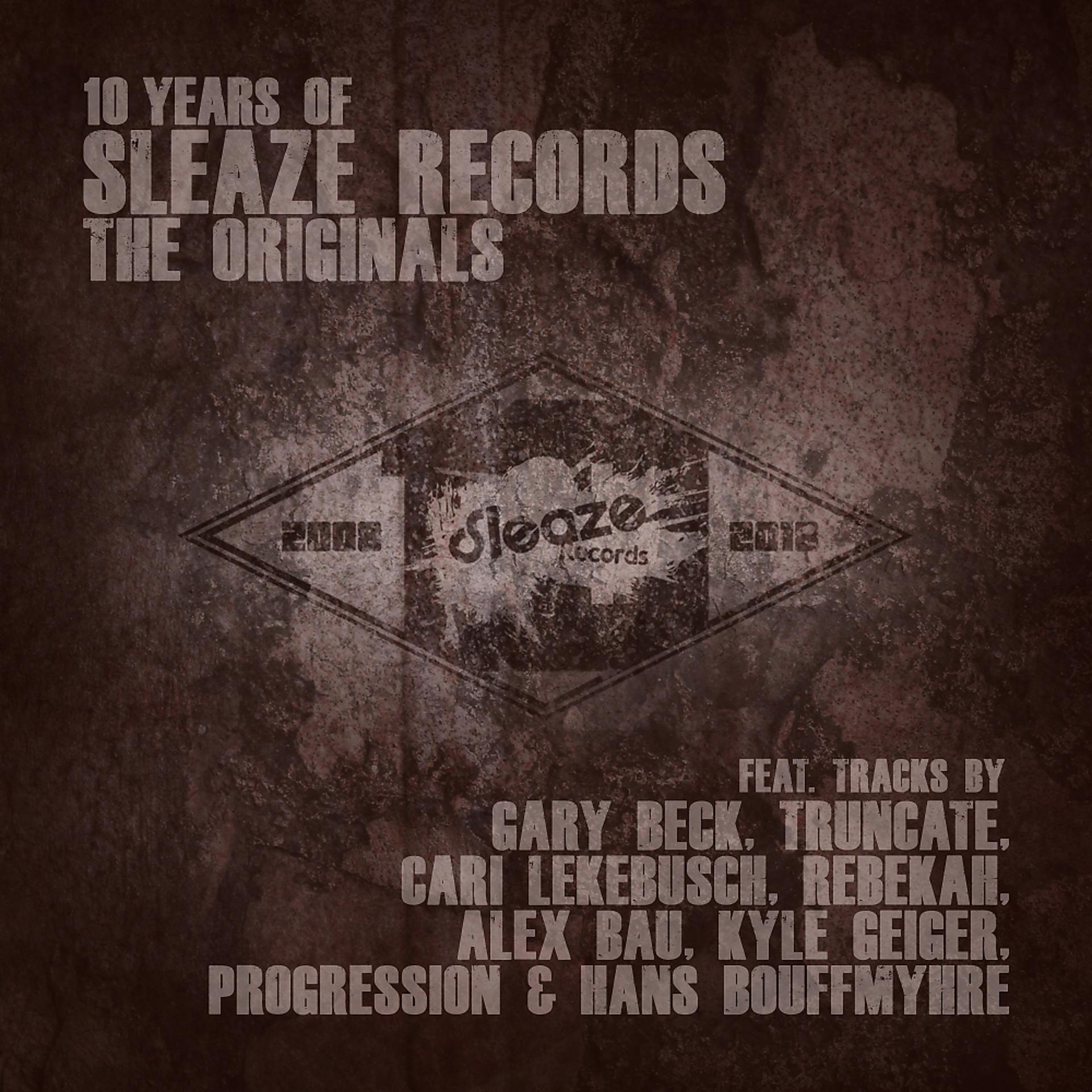 Постер альбома 10 Years of Sleaze Records: The Originals