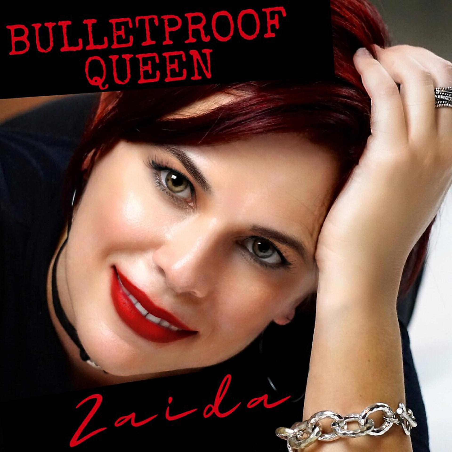 Постер альбома Bulletproof Queen