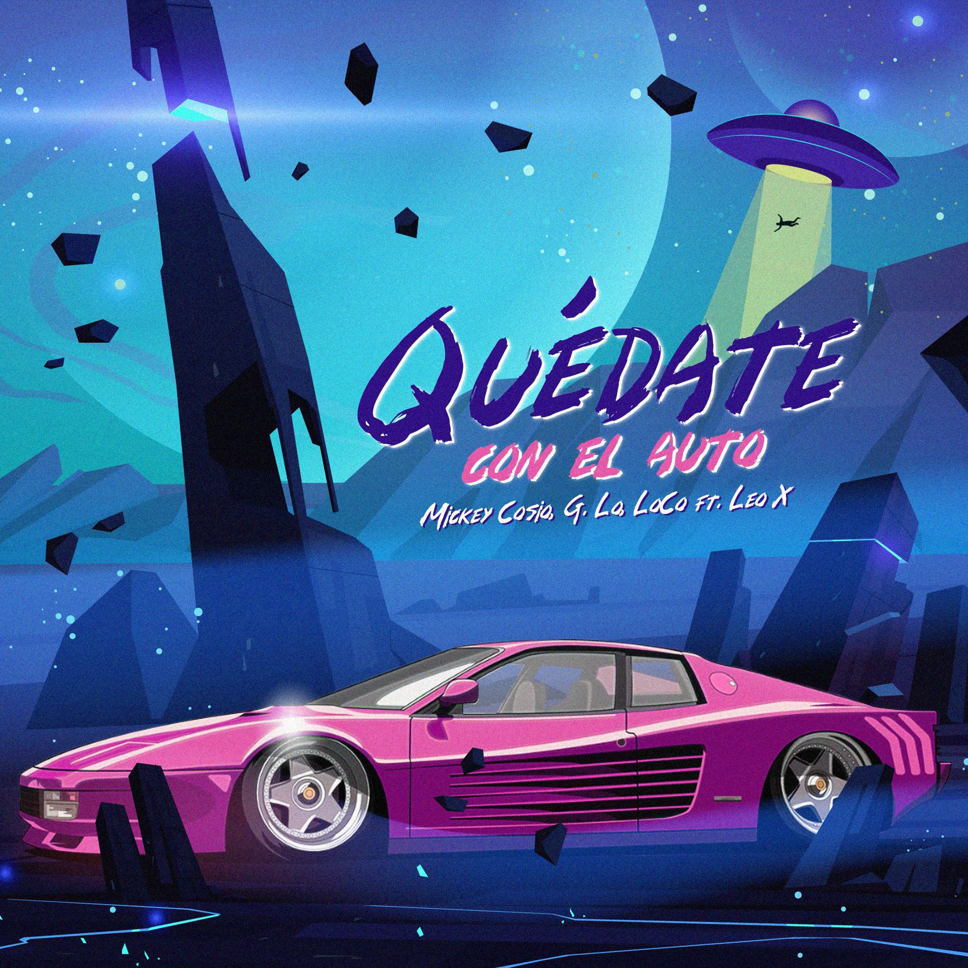 Постер альбома Quédate Con el Auto