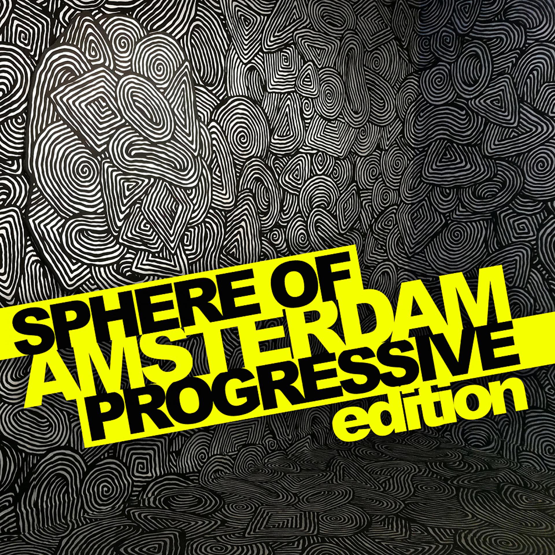 Постер альбома Sphere Of Amsterdam: Progressive Edition