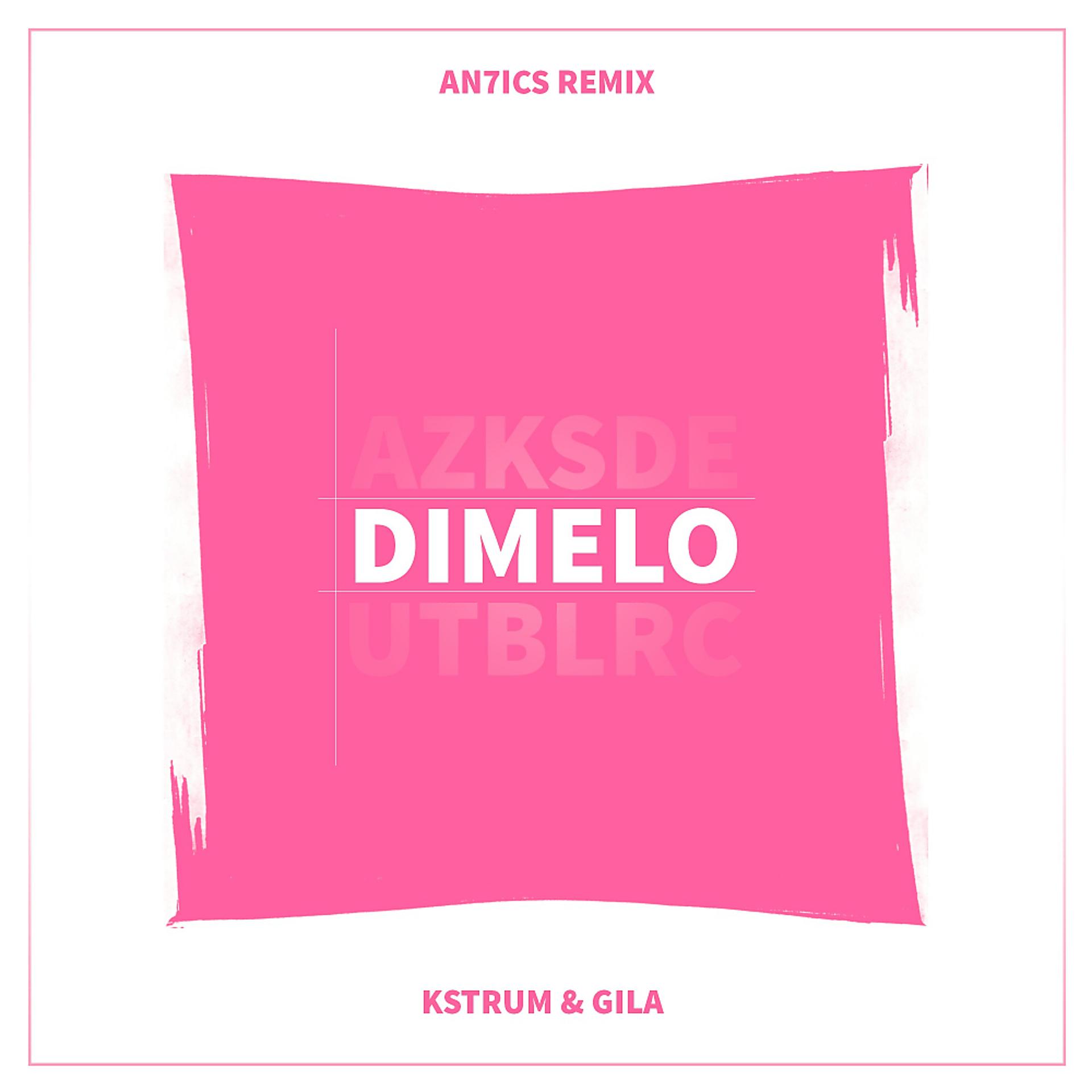 Постер альбома Dímelo (AN7ICS Remix)