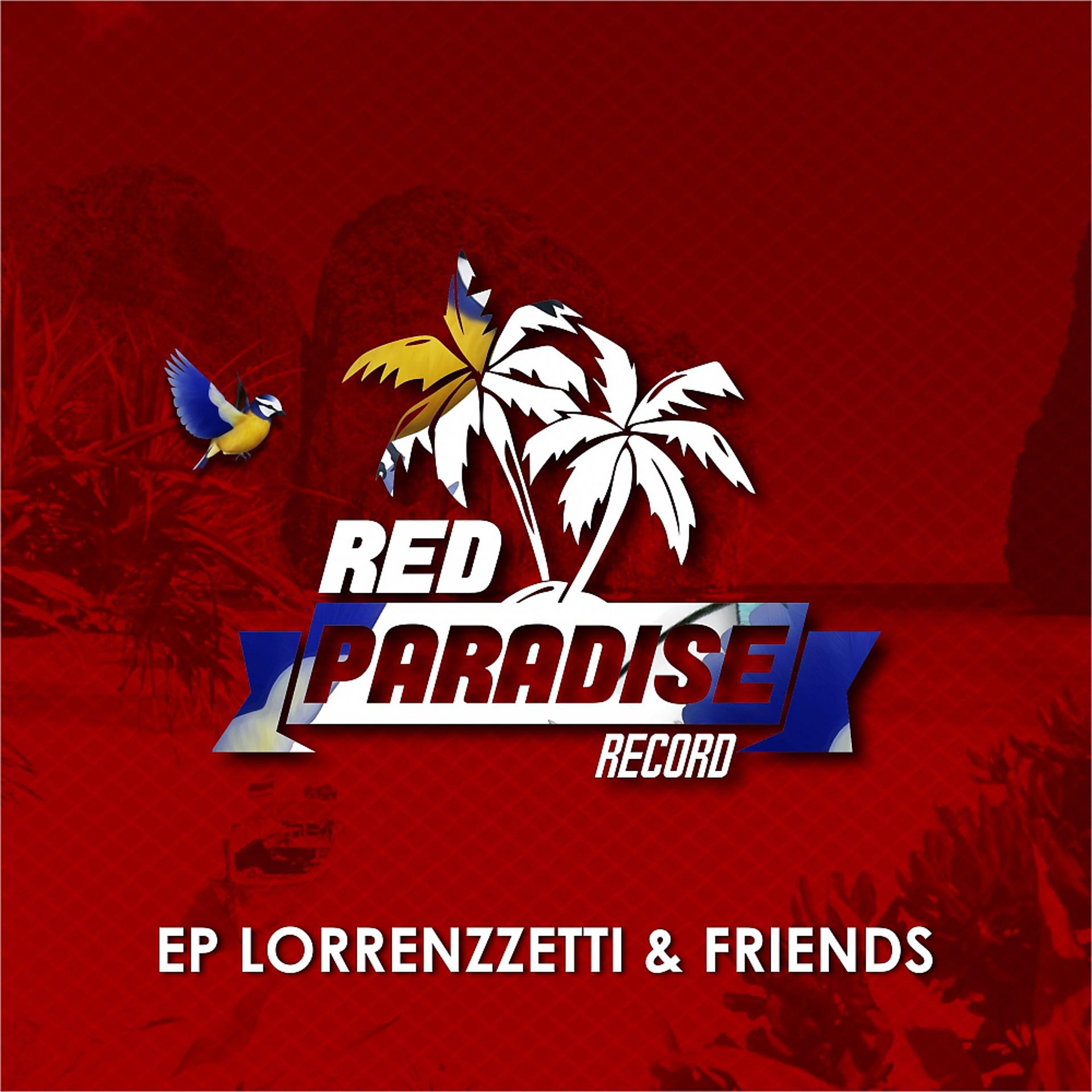 Постер альбома EP Lorrenzzetti & Friends