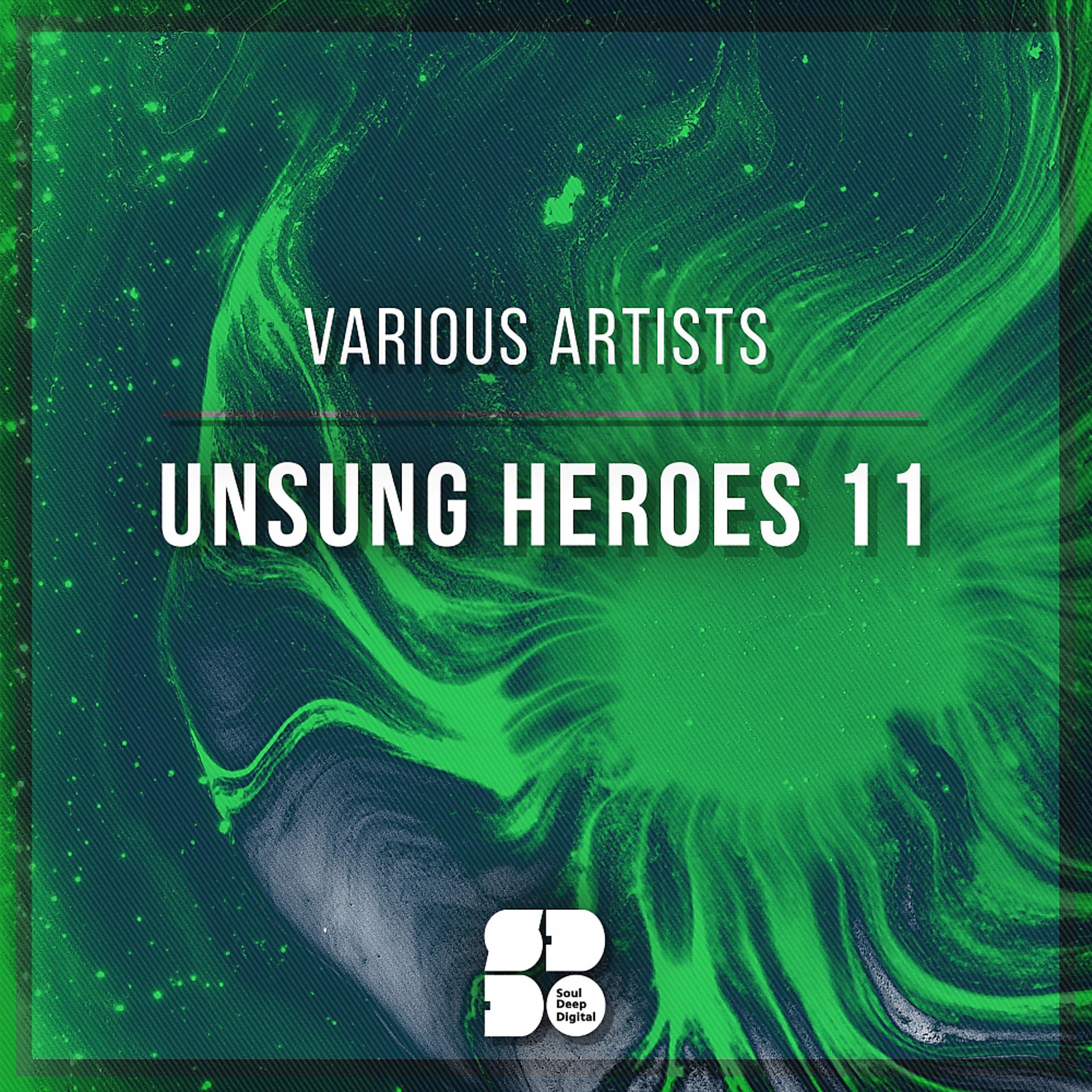 Постер альбома Unsung Heroes 11