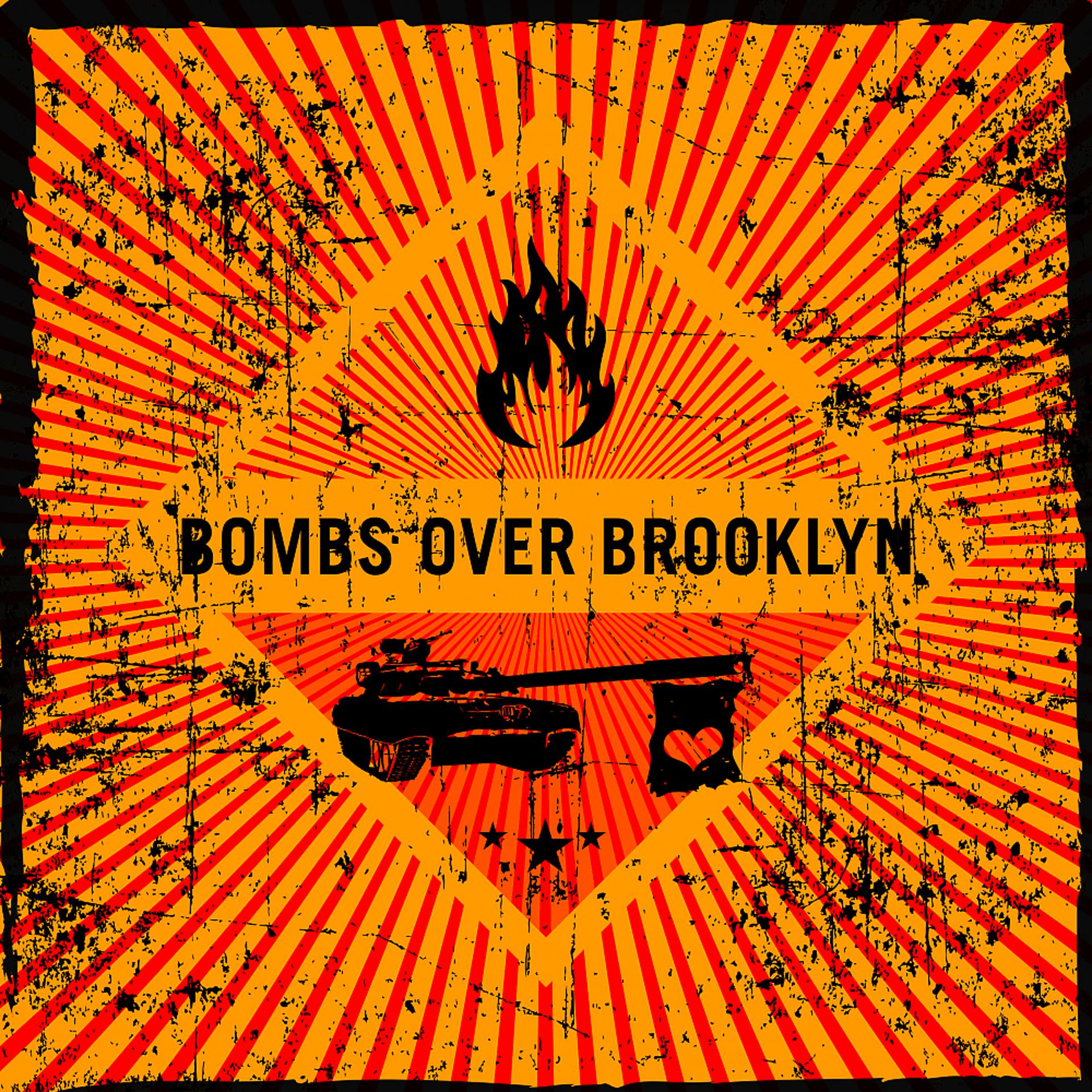 Постер альбома Bombs Over Brooklyn