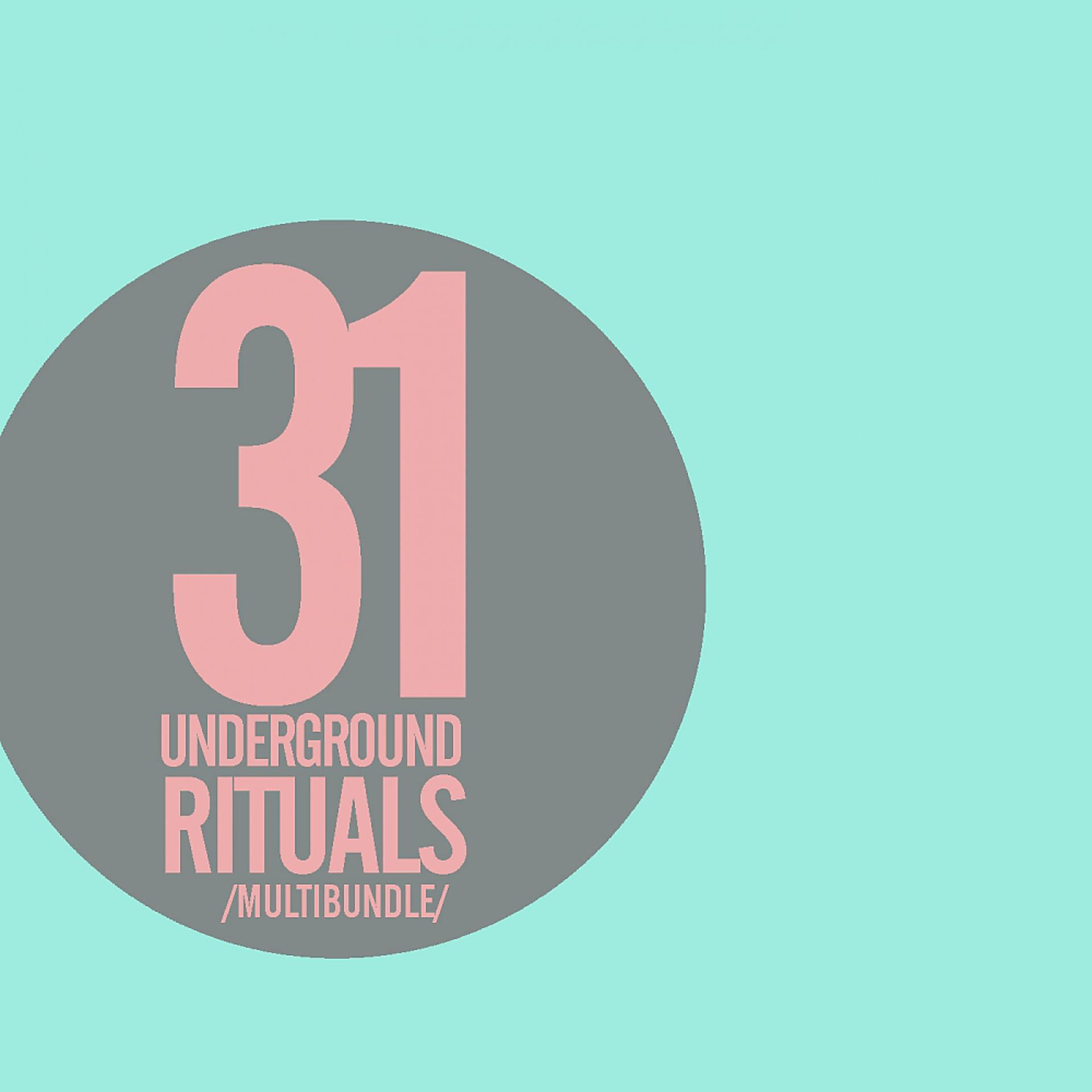 Постер альбома 31 Underground Rituals Multibundle
