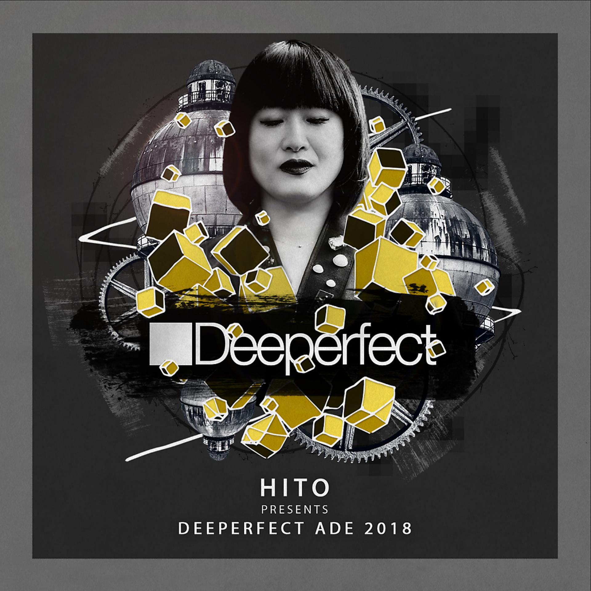Постер альбома Hito presents Deeperfect Ade 2018