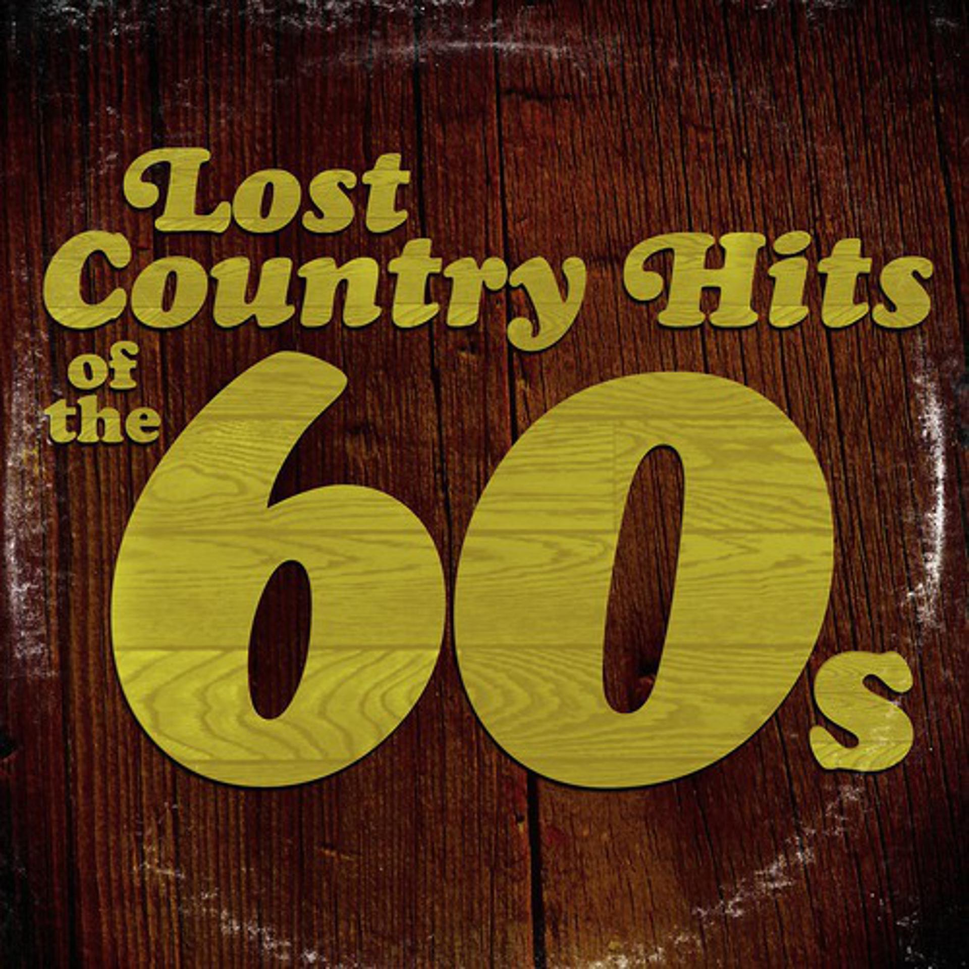 Постер альбома Lost Country Hits of the 60s