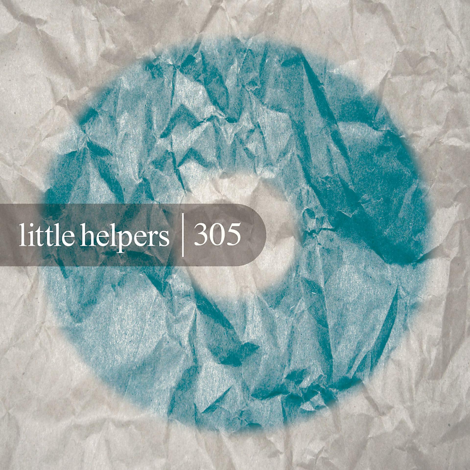 Постер альбома Little Helpers 305