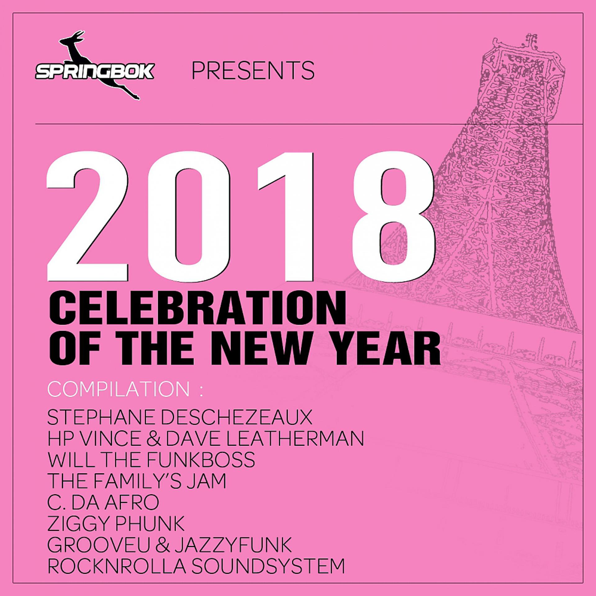 Постер альбома 2018 Celebration of the new year