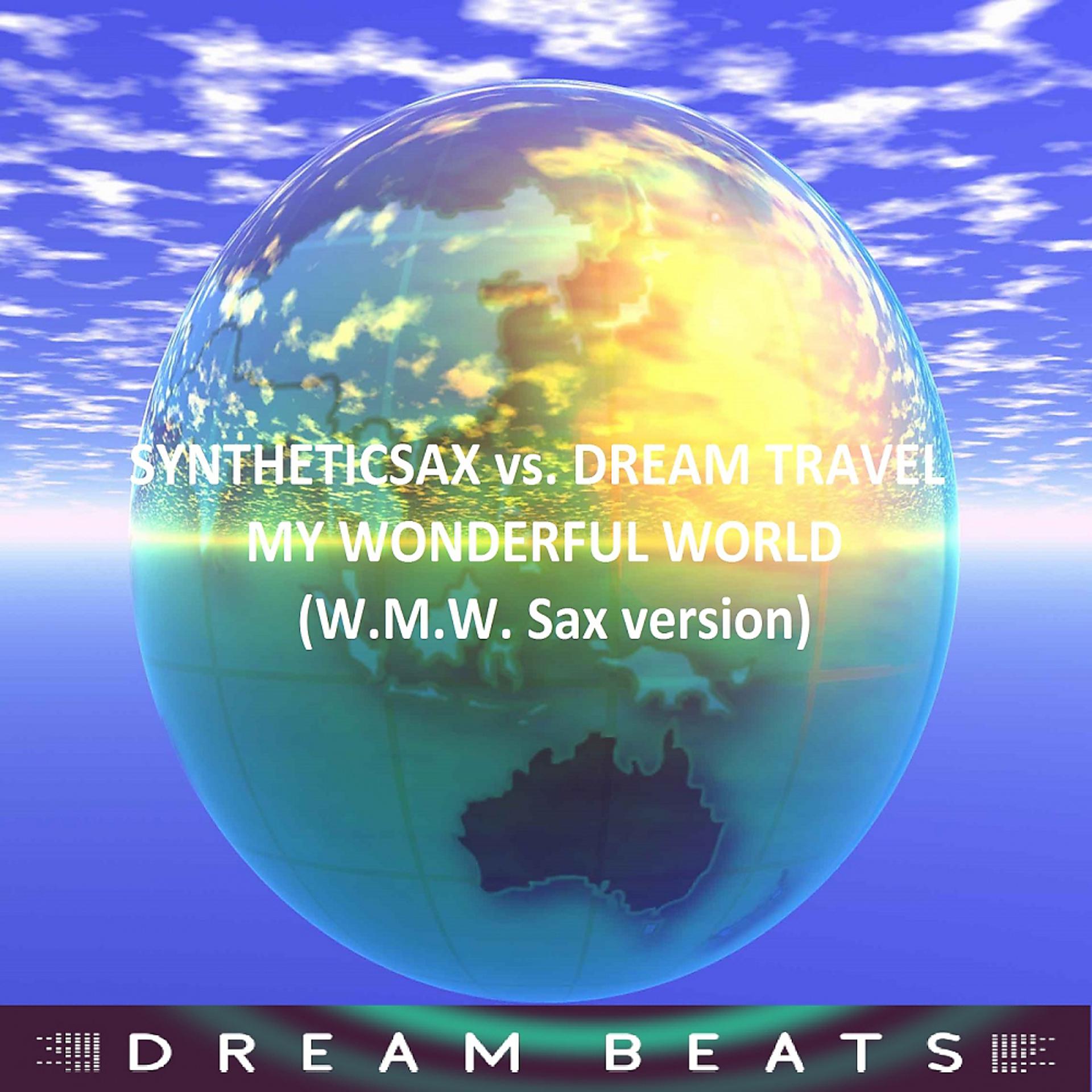 Постер альбома My Wonderful World (W.M.W. Sax Version)