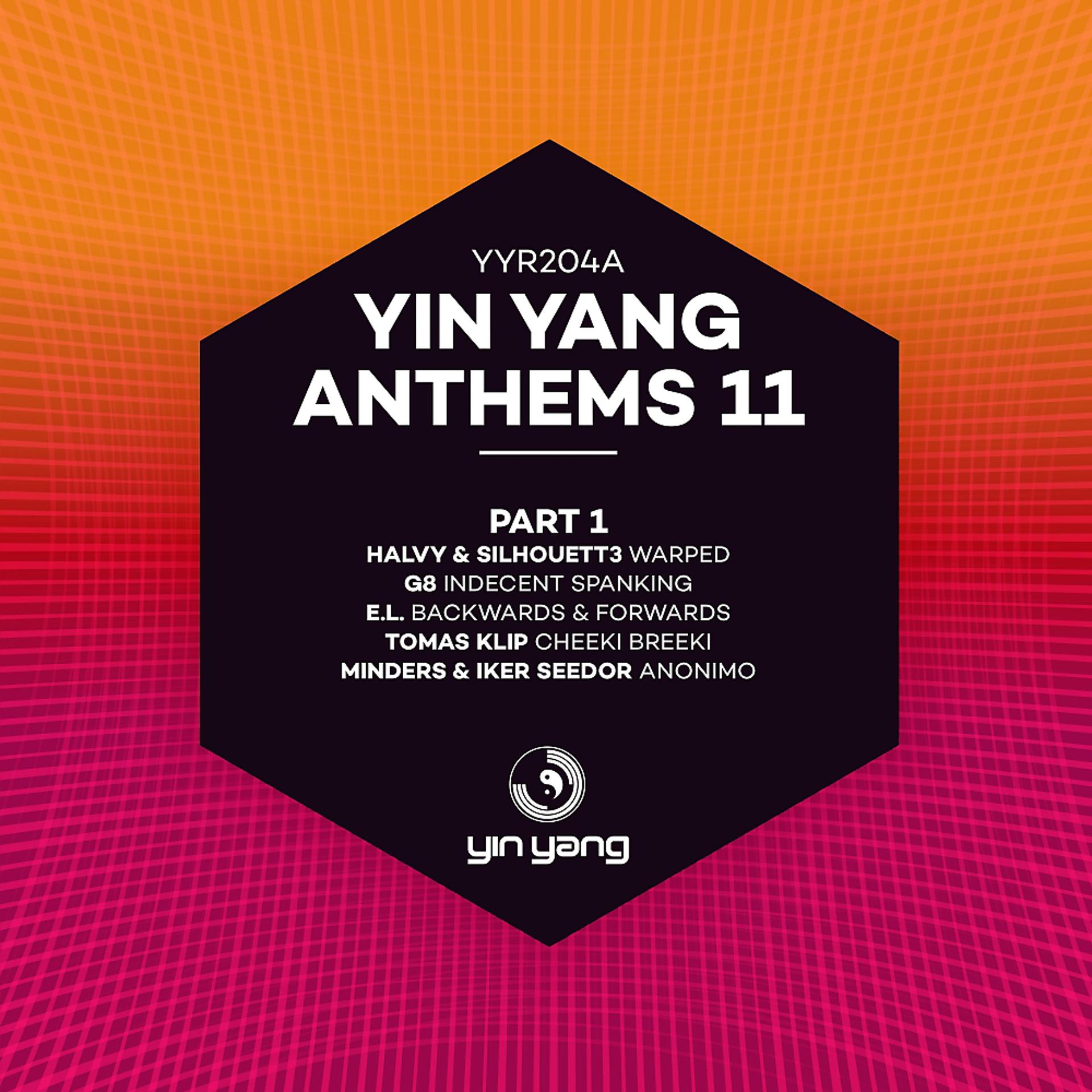 Постер альбома Yin Yang Anthems 11, Pt. 1