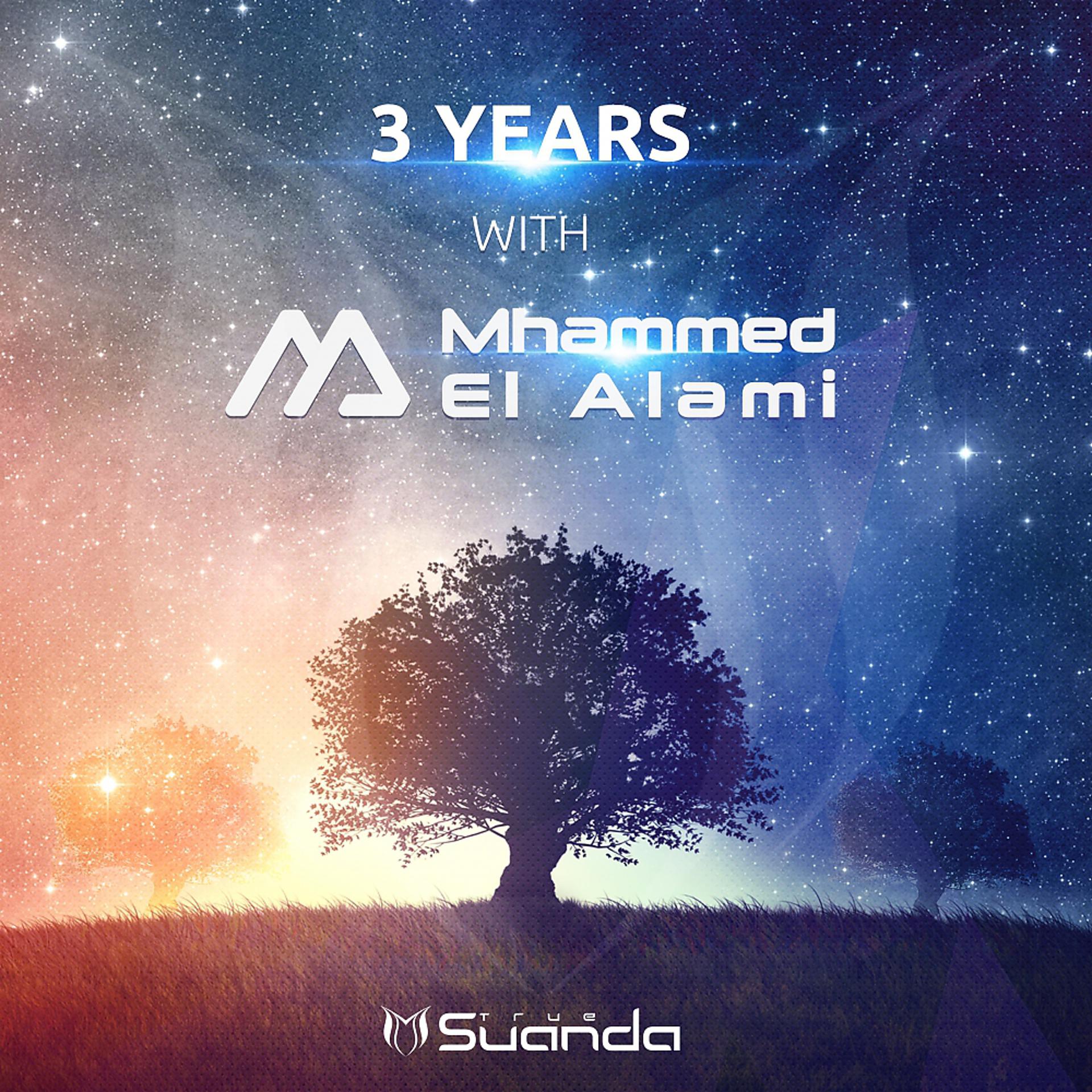 Постер альбома 3 Years With Mhammed El Alami