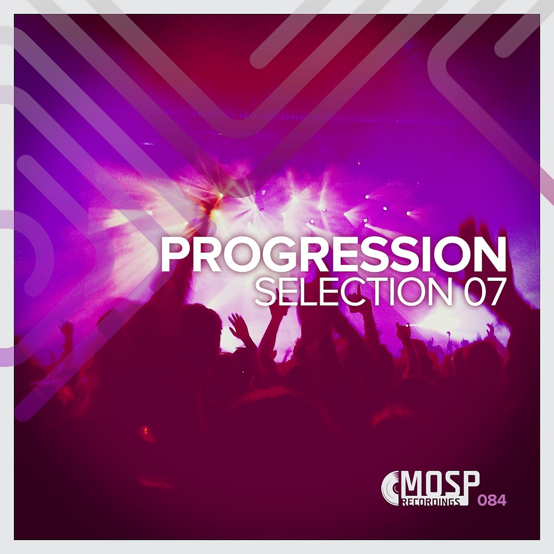 Постер альбома Progression Selection 07