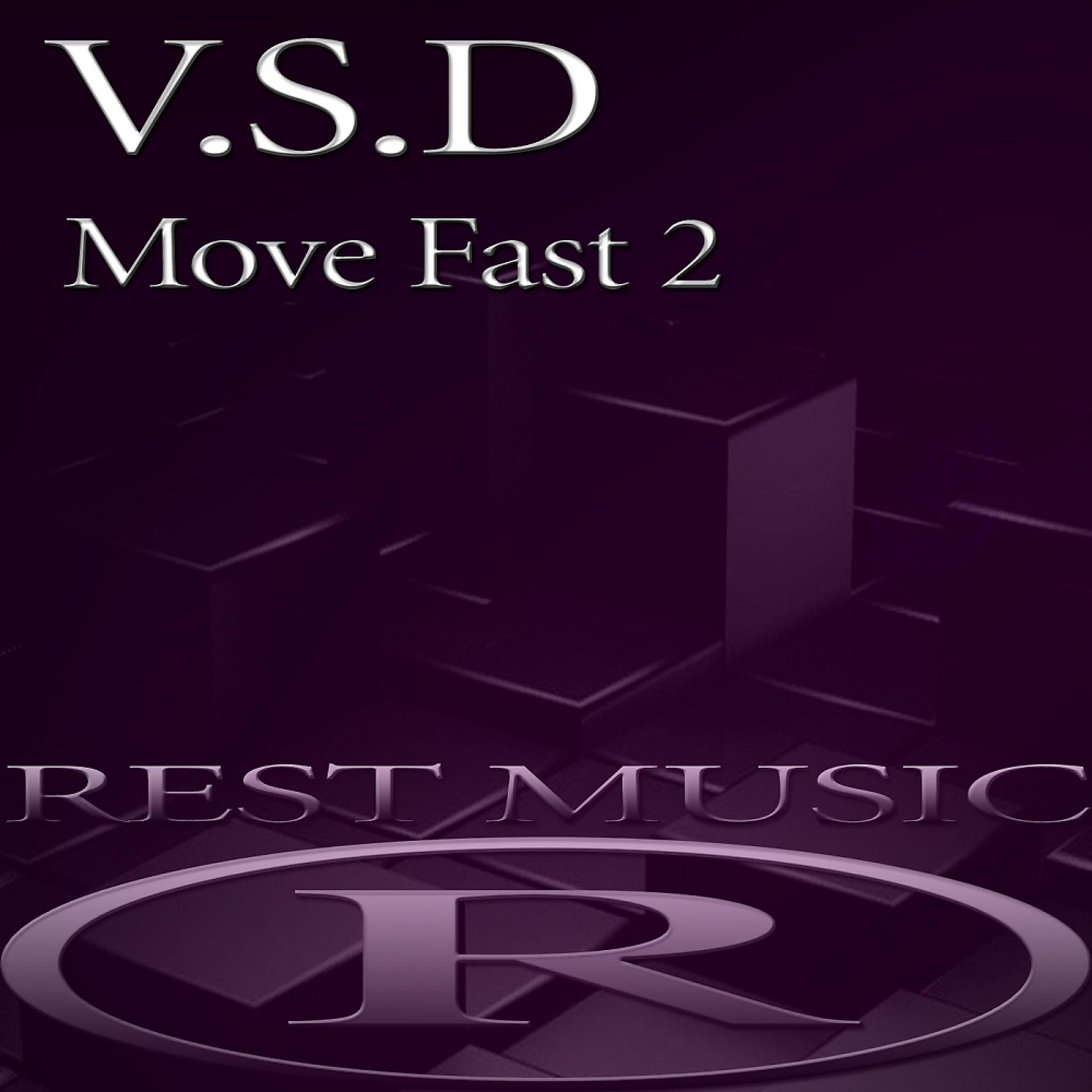 Постер альбома Move Fast 2