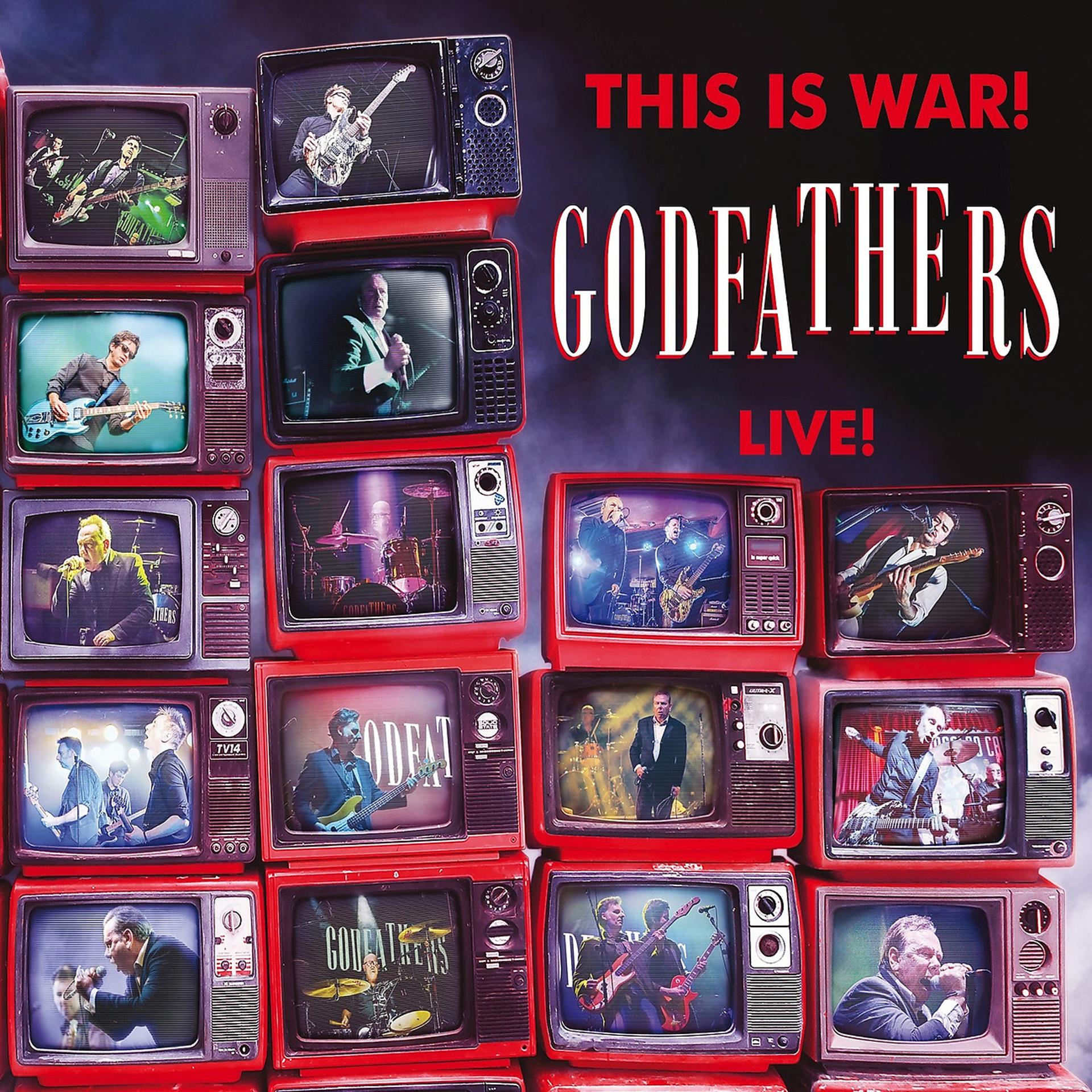 Постер альбома This Is War! The Godfathers Live!