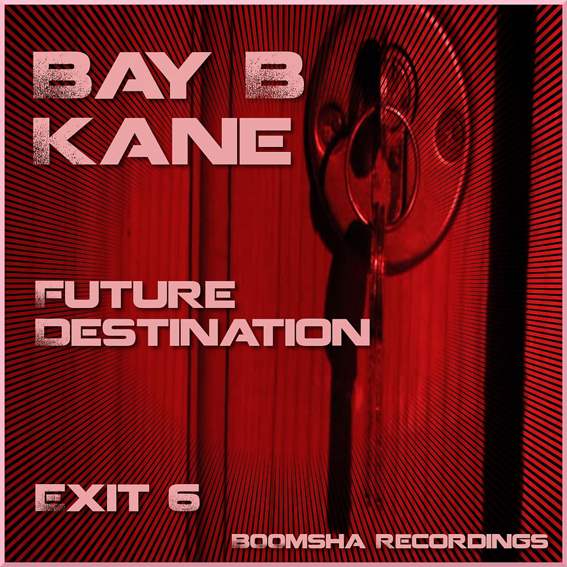Постер альбома Future Destination Exit 6