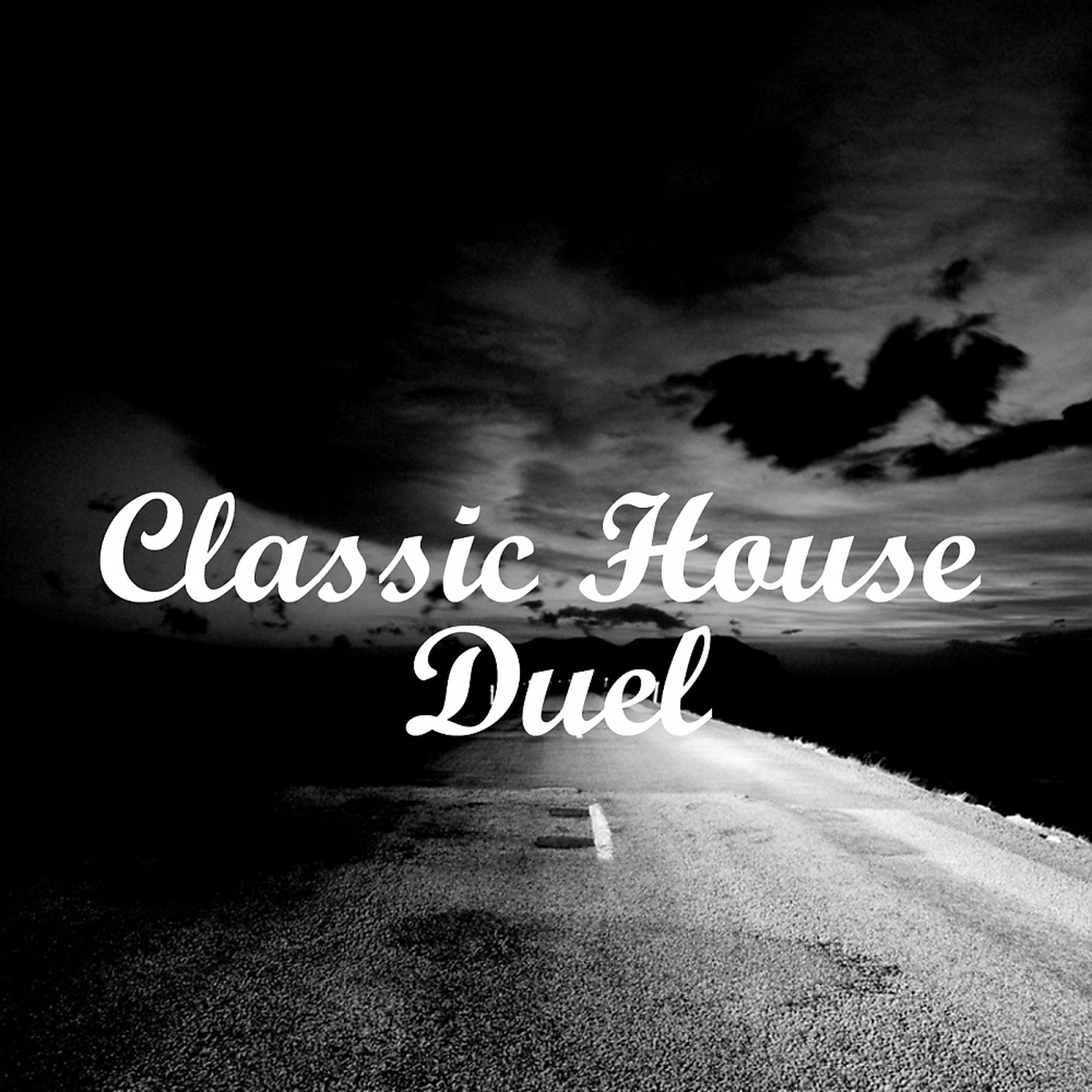 Постер альбома Classic House Duel