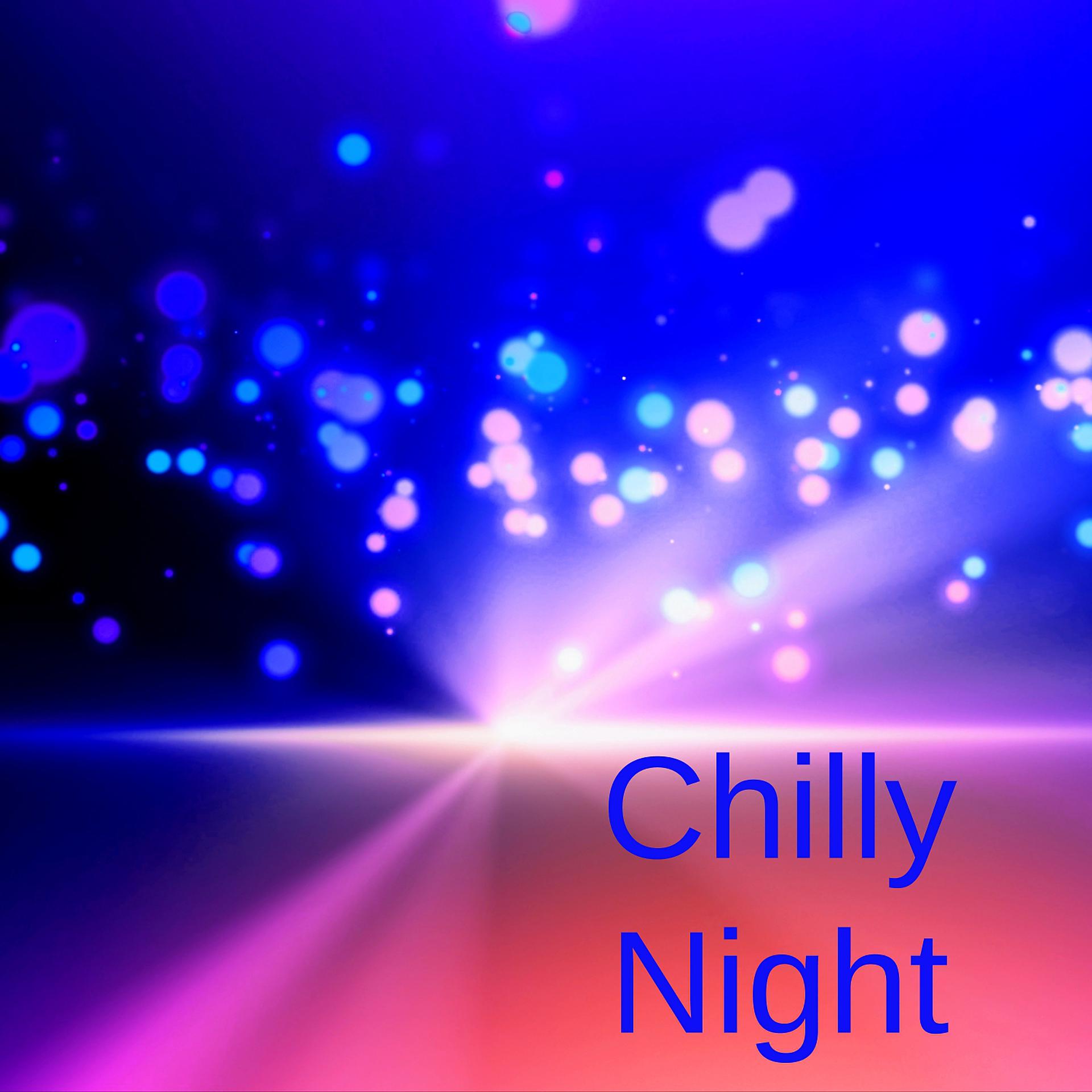 Постер альбома Chilly Night