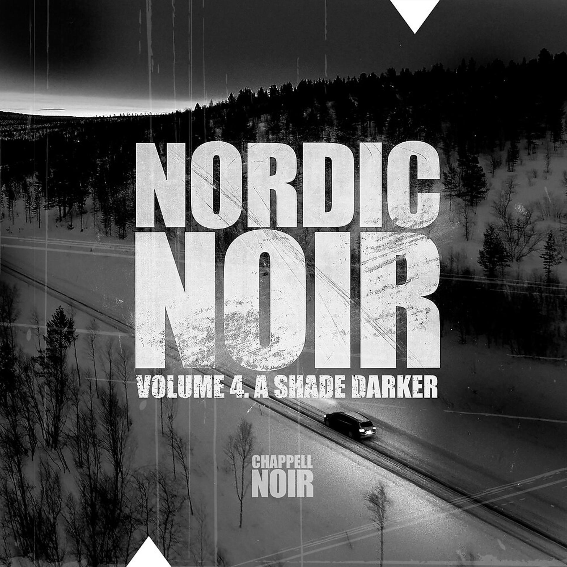 Постер альбома Nordic Noir, Vol. 4: A Shade Darker