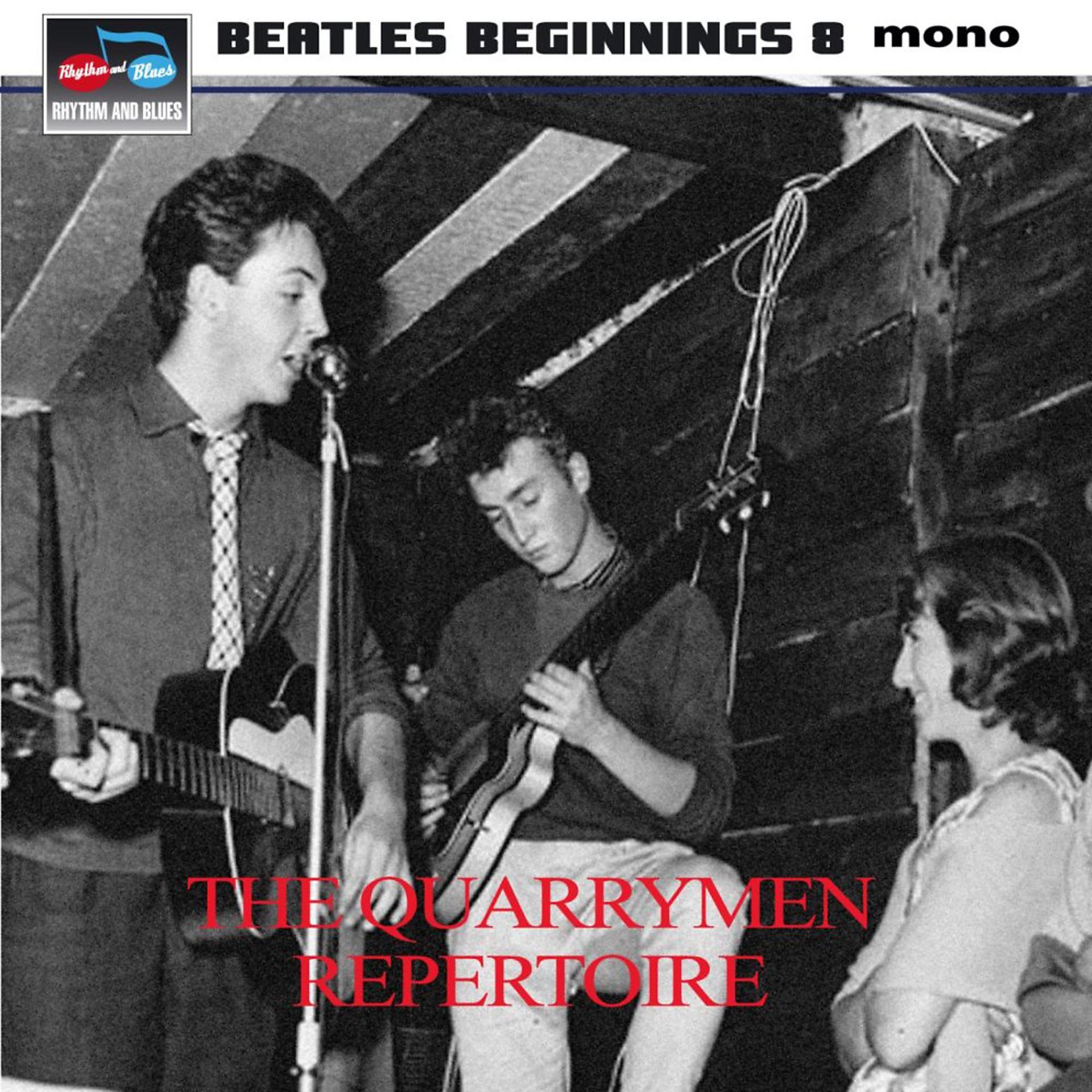 Постер альбома Beatles Beginnings Eight: The Quarrymen Repertoire