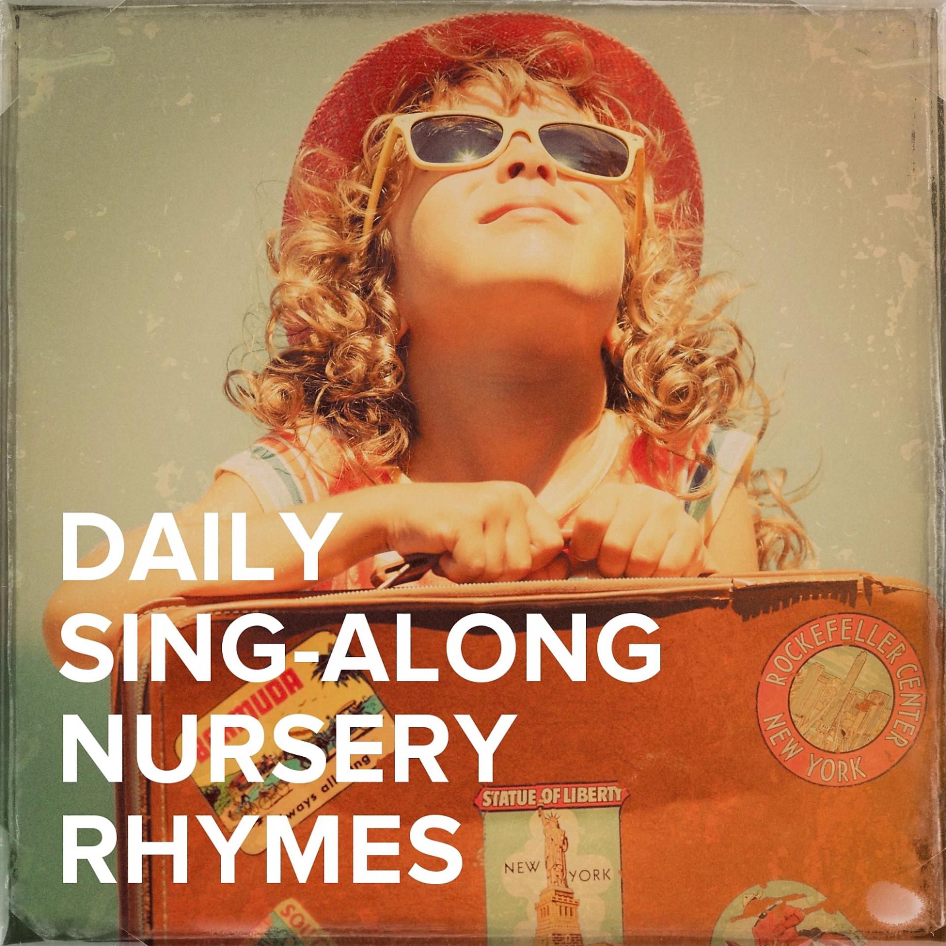 Постер альбома Daily Sing-Along Nursery Rhymes
