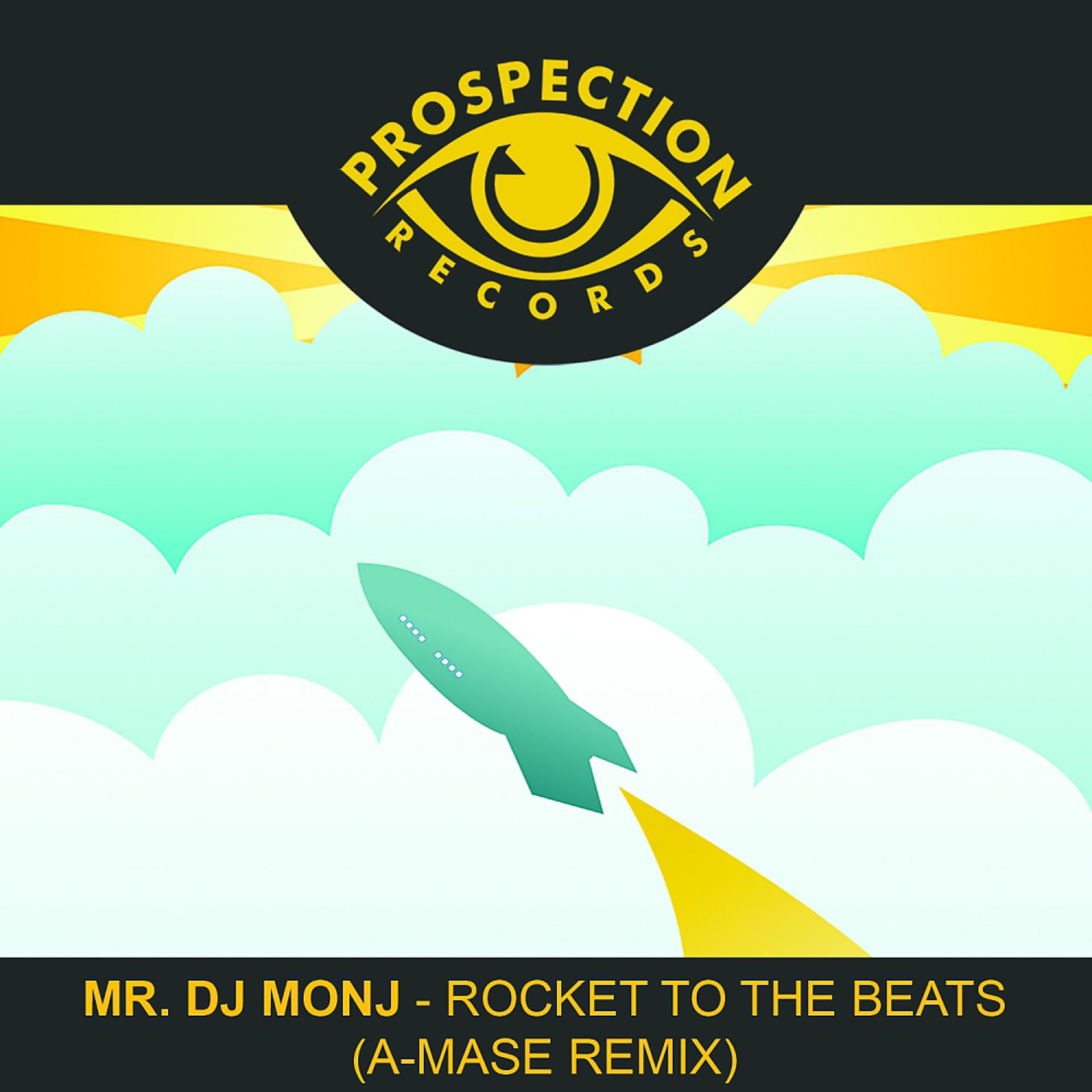 Постер альбома Rocket To The Beat (A-Mase Remix)