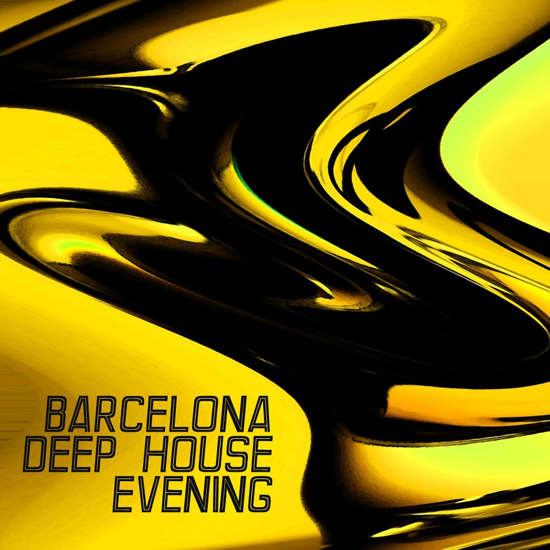 Постер альбома Barcelona Deep House Evening