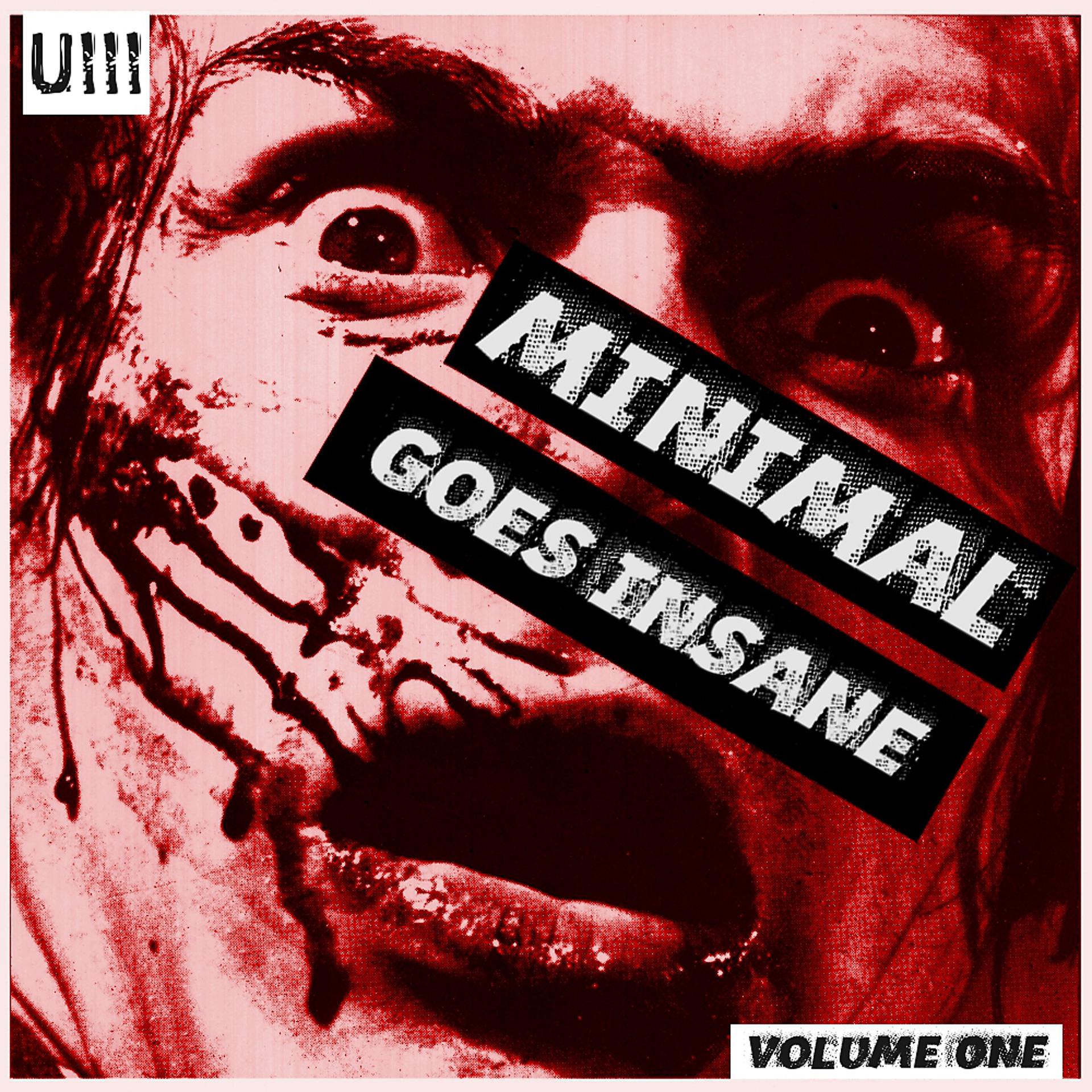 Постер альбома Minimal Goes Insane, Vol. 1