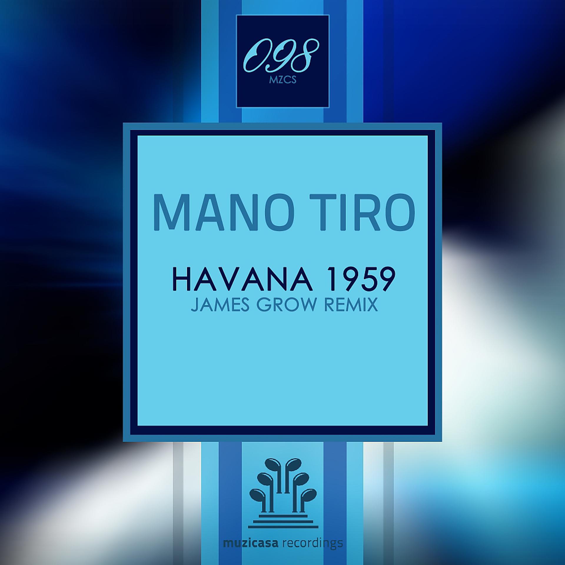 Постер альбома Havana 1959 (James Grow Remix)