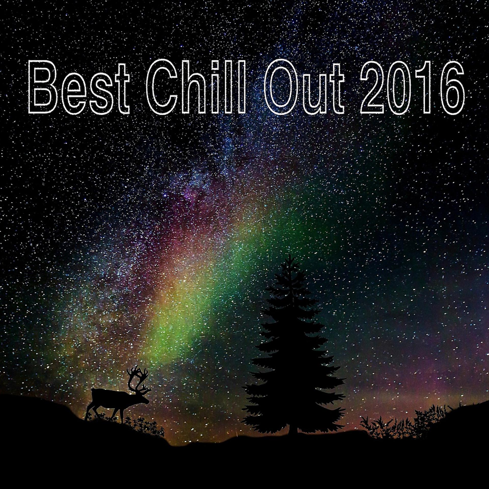 Постер альбома Best Chill Out 2016