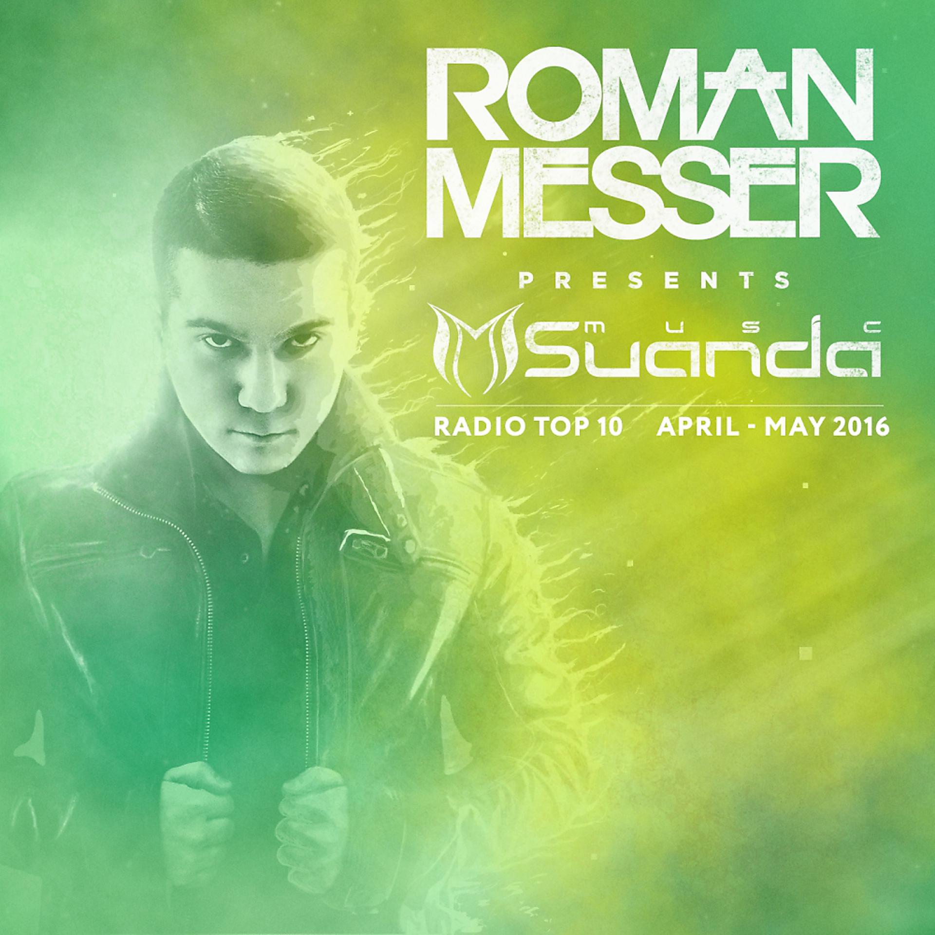 Постер альбома Suanda Music Radio Top 10: April - May 2016