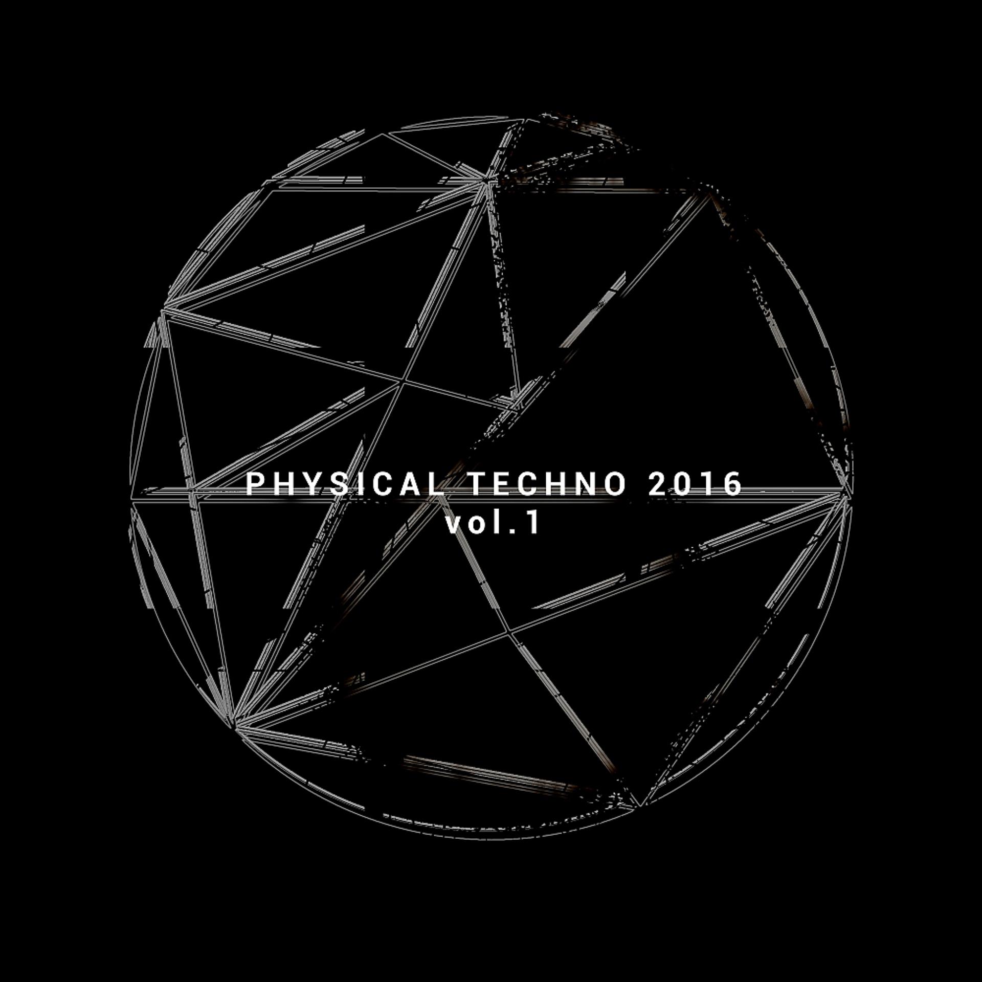 Постер альбома Physical Techno 2016, Vol. 1